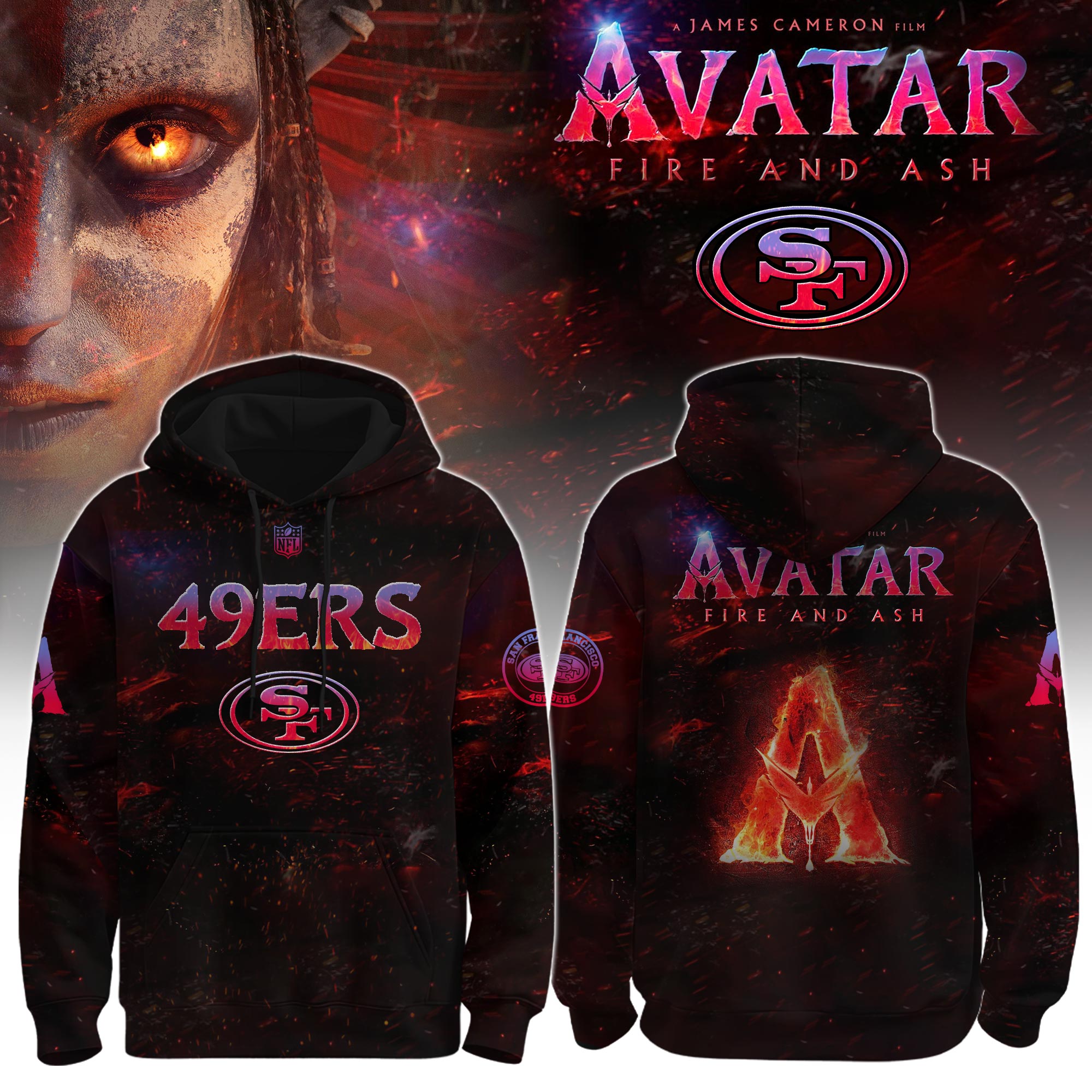 San Francisco 49ers x Avatar 3 â€œFire and Ashâ€ Editions Limited +Selling Out Fast Hoodie