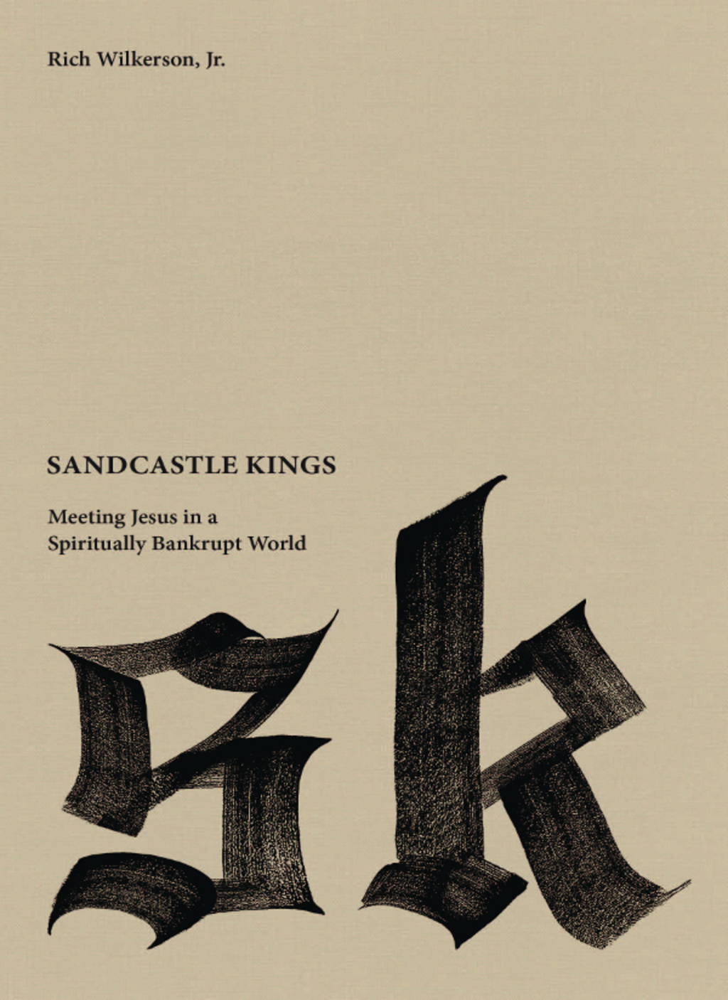 Sandcastle Kings Meeting Jesus in a Spiritually Bankrupt World - (PDF/EPUB Version)