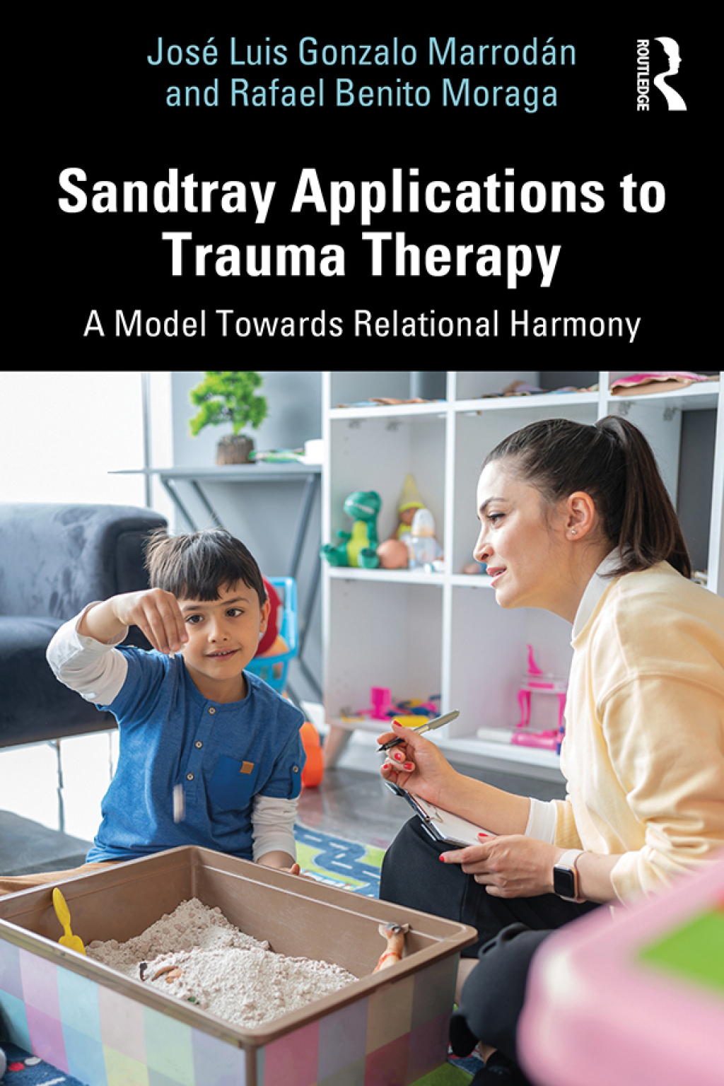 Sandtray Applications to Trauma Therapy A Model Towards Relational Harmony 1st Edition - (PDF/EPUB Version)