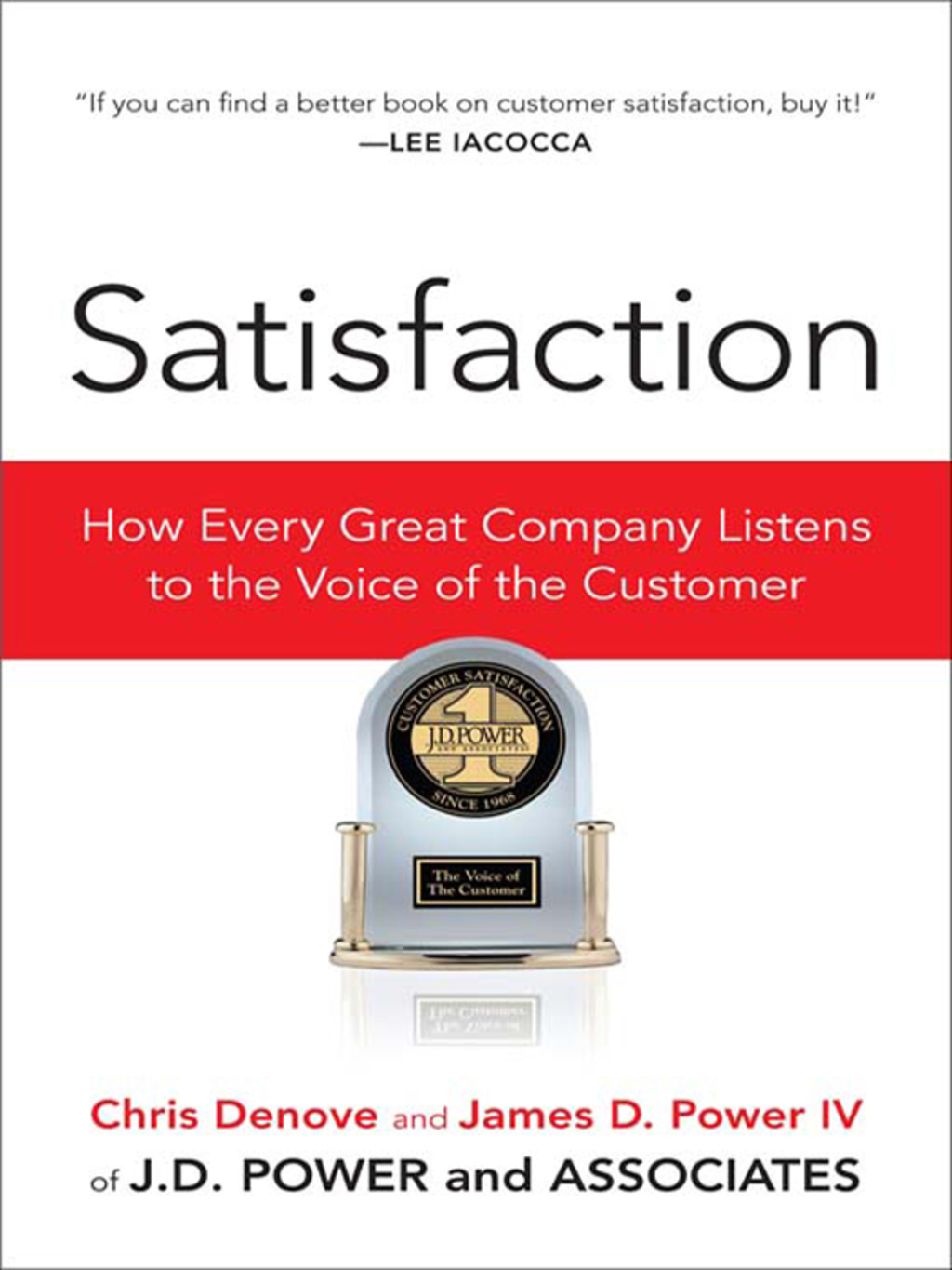 Satisfaction How Every Great Company Listens to the Voice of the Customer - (PDF/EPUB Version)