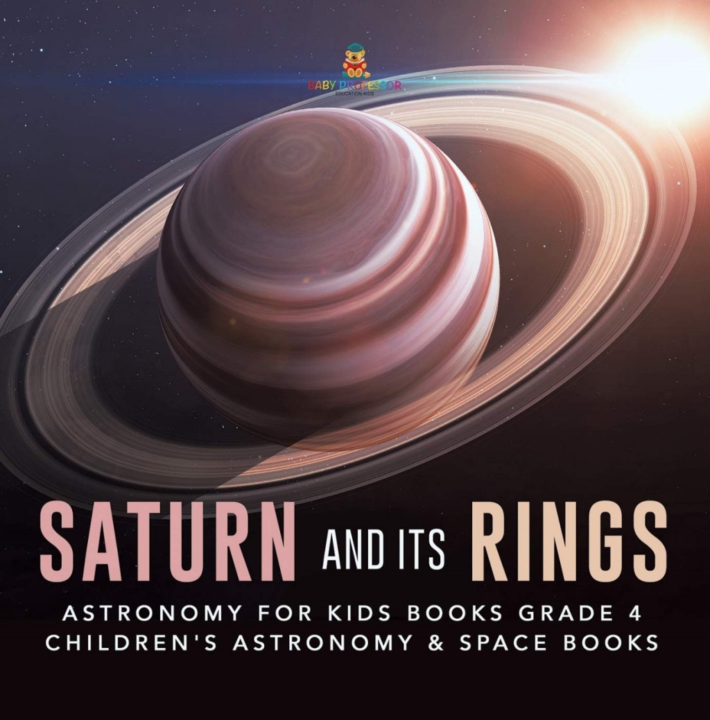 Saturn and Its Rings | Astronomy for Kids Books Grade 4 | Children's Astronomy & Space Books - (PDF/EPUB Version)