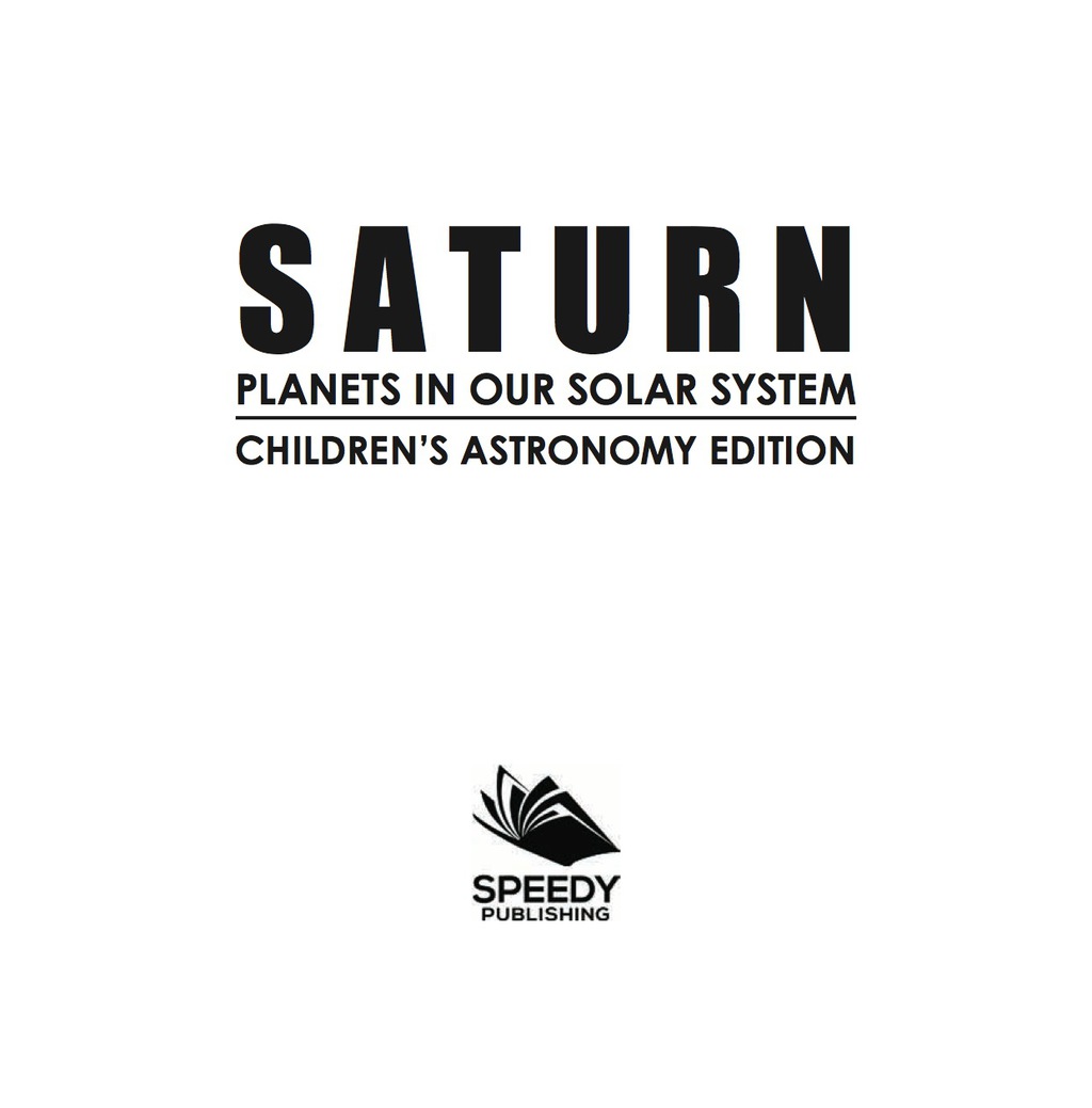 Saturn: Planets in Our Solar System | Children's Astronomy Edition - (PDF/EPUB Version)
