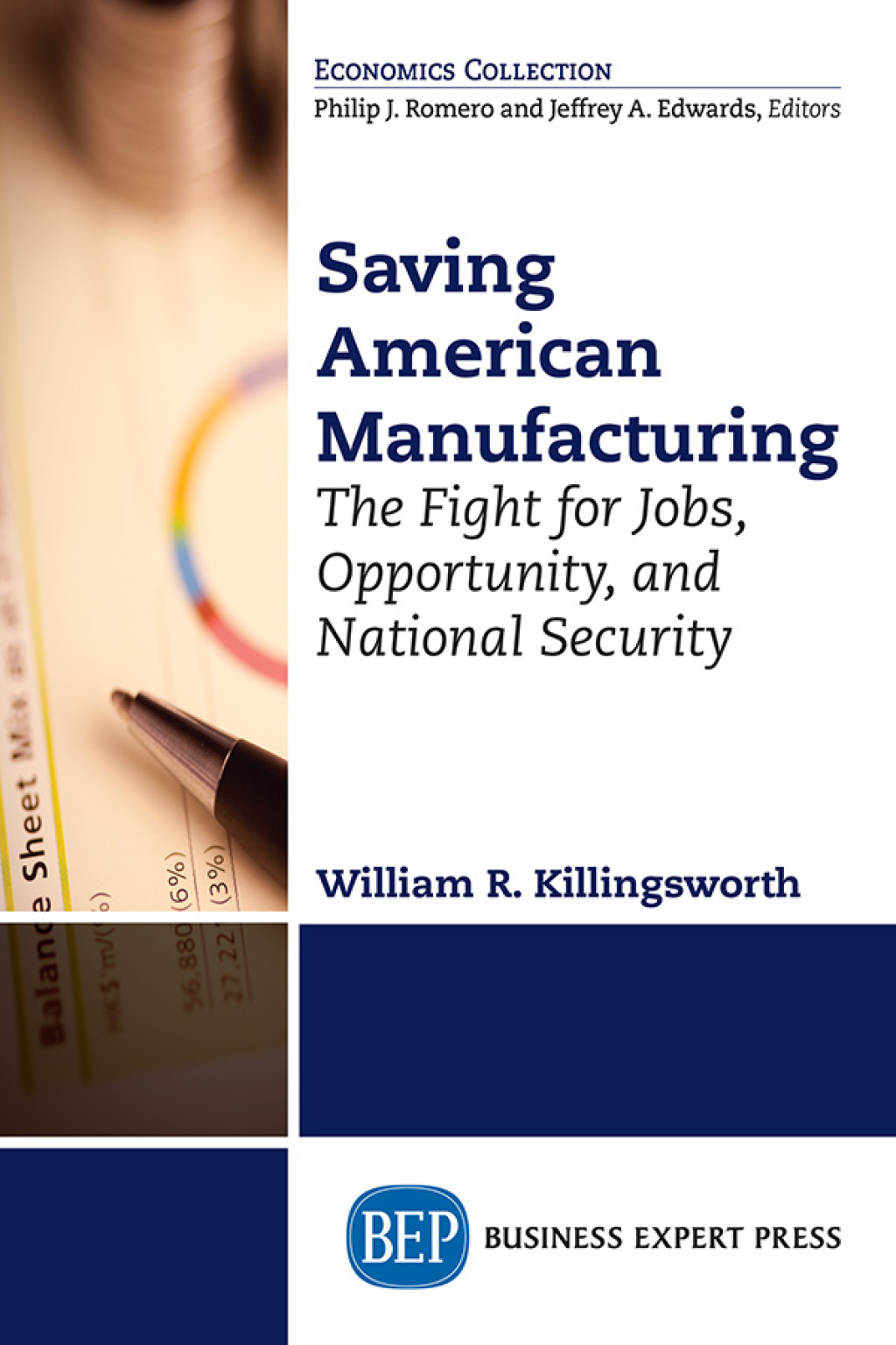Saving American Manufacturing The Fight for Jobs, Opportunity, and National Security - (PDF/EPUB Version)