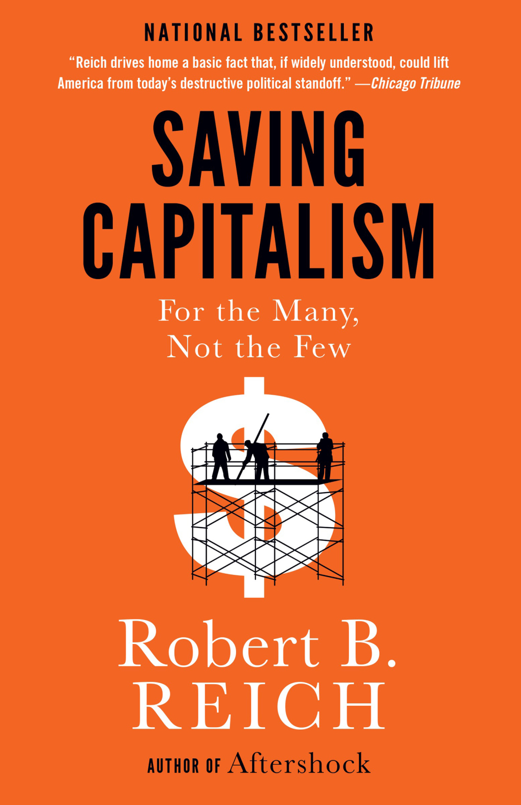 Saving Capitalism For the Many, Not the Few - (PDF/EPUB Version)