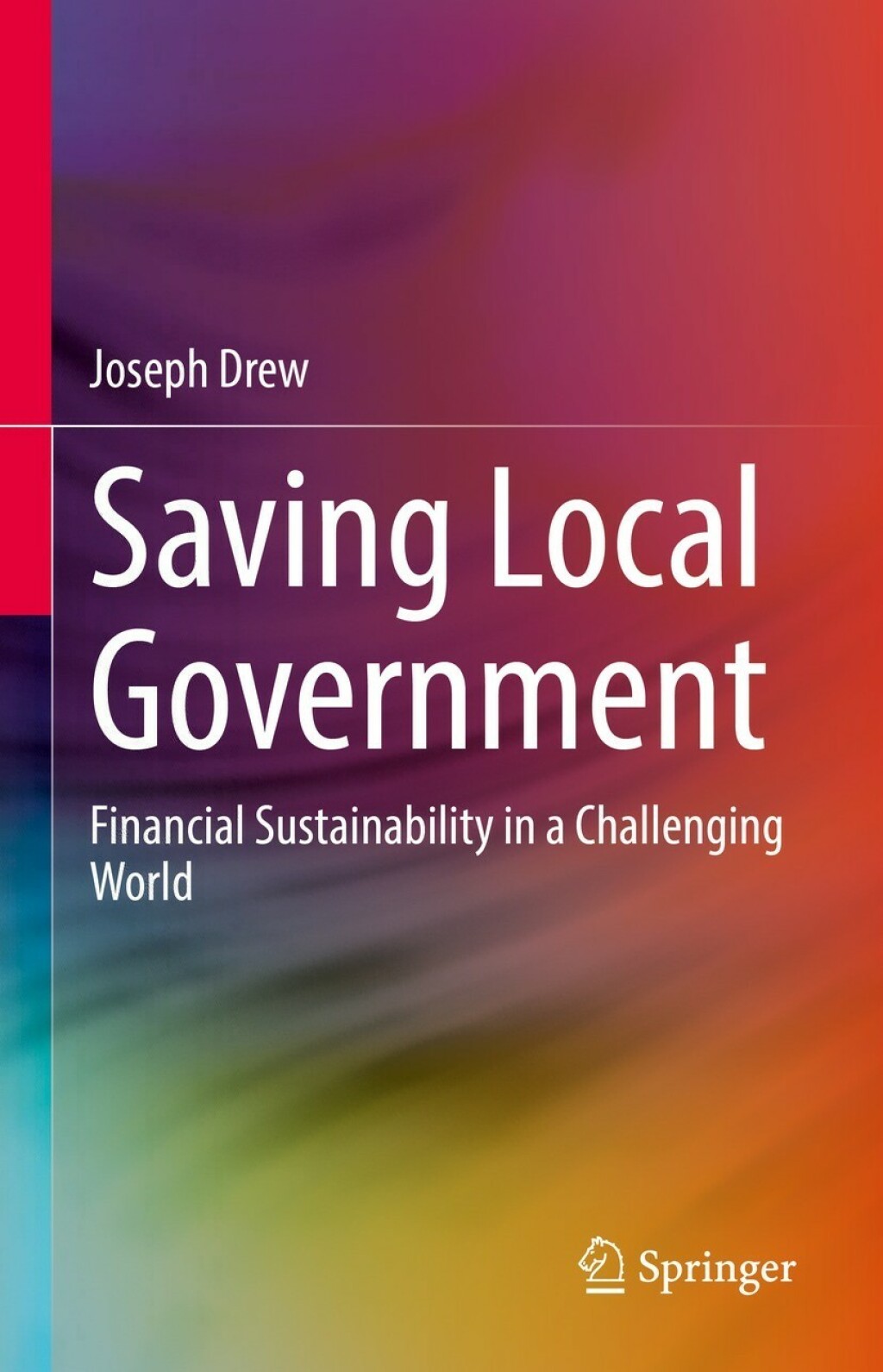 Saving Local Government Financial Sustainability in a Challenging World ...