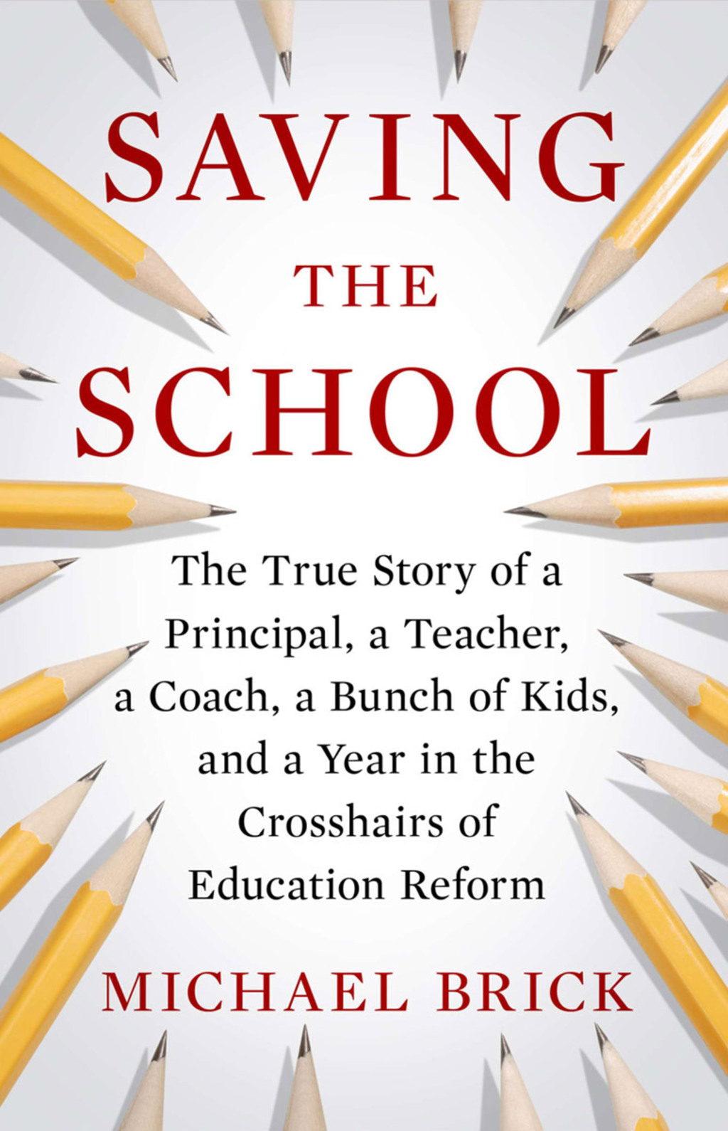Saving the School One Woman's Fight for the Kids That Education Reform Left Behind - (PDF/EPUB Version)
