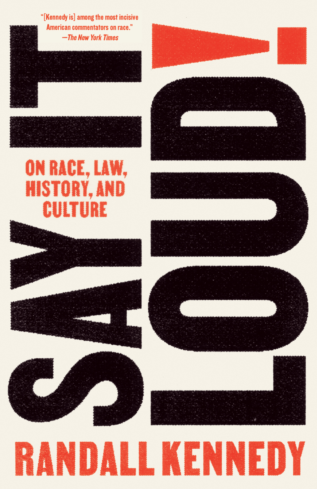 Say It Loud! On Race, Law, History, and Culture - (PDF/EPUB Version)