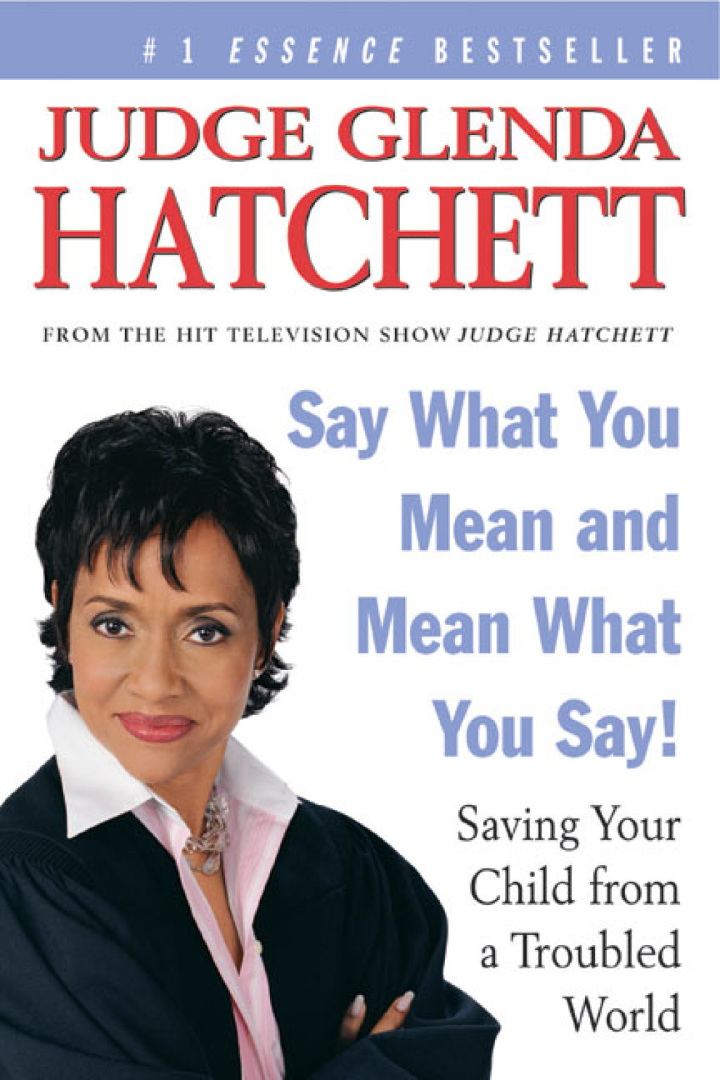 Say What You Mean and Mean What You Say! Saving Your Child from a Troubled World - (PDF/EPUB Version)