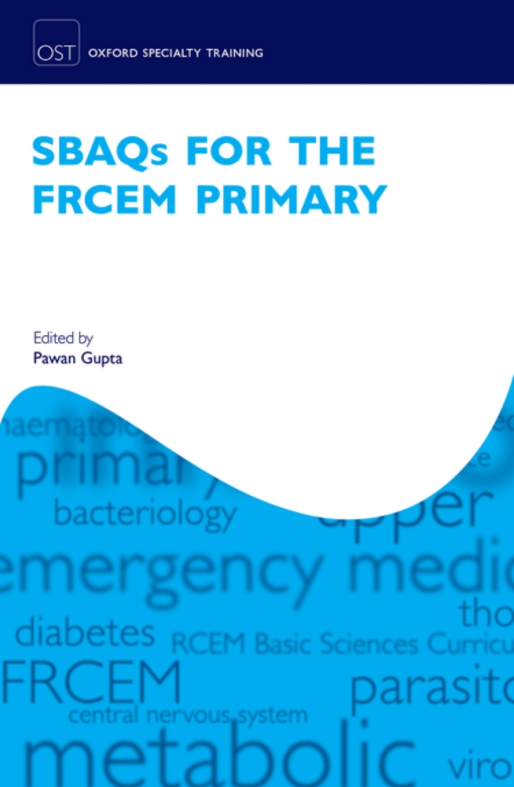 SBAQs for the FRCEM Primary 1st Edition - (PDF/EPUB Version)