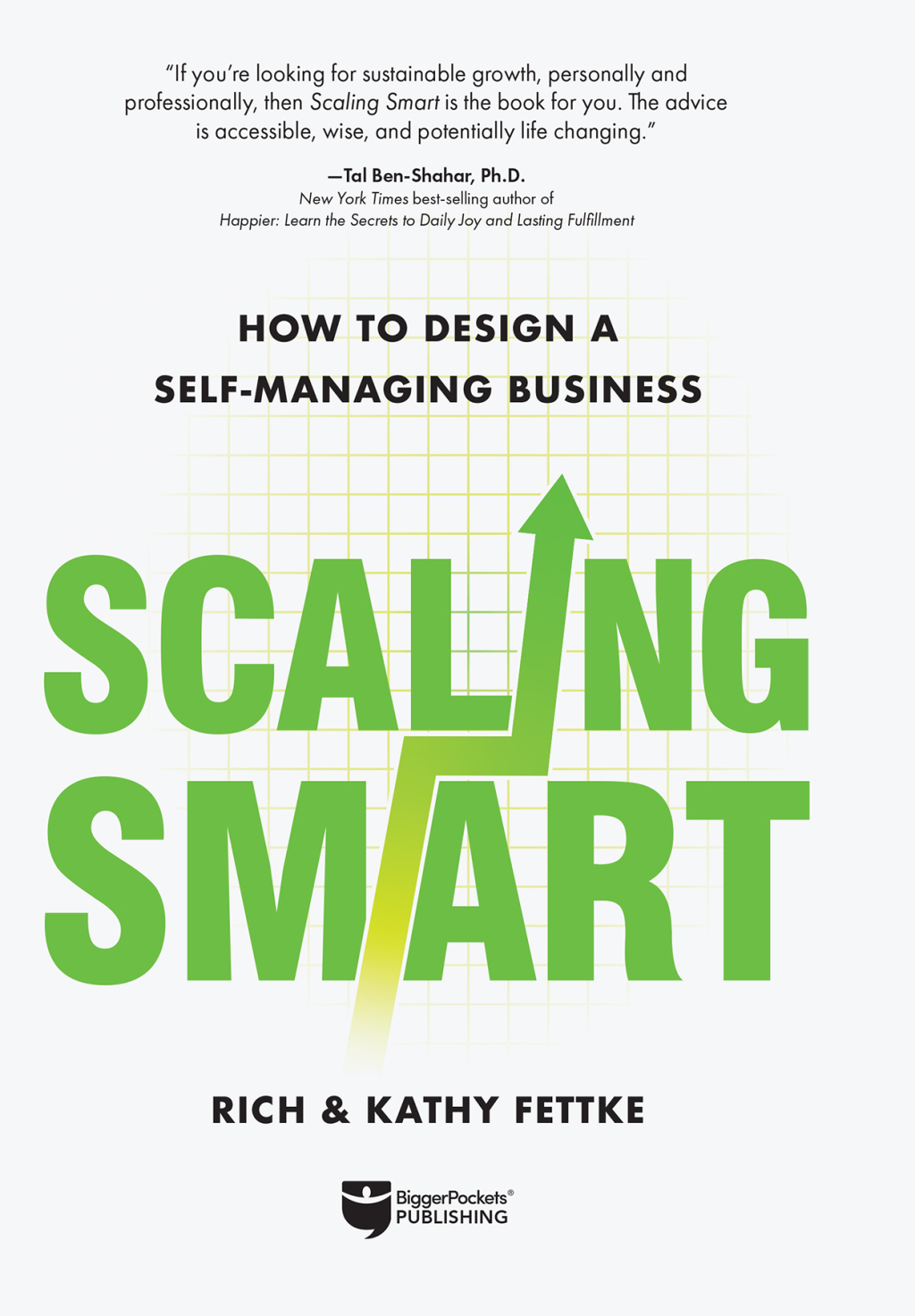 Scaling Smart How to Design a Self-Managing Business - (PDF/EPUB Version)