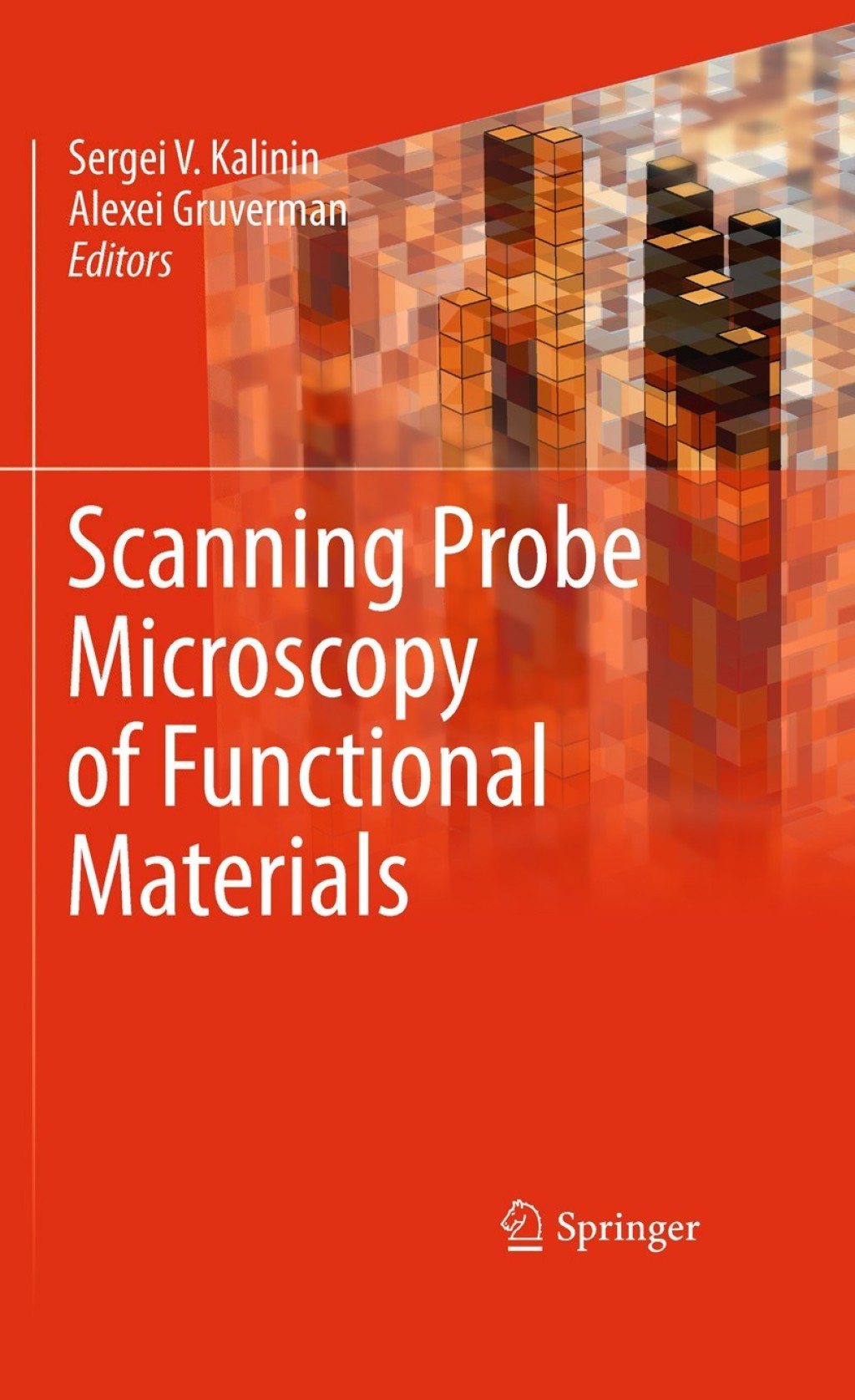 Scanning Probe Microscopy of Functional Materials Nanoscale Imaging and ...
