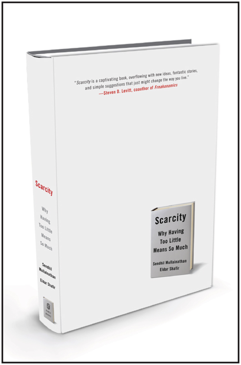 Scarcity Why Having Too Little Means So Much - (PDF/EPUB Version)