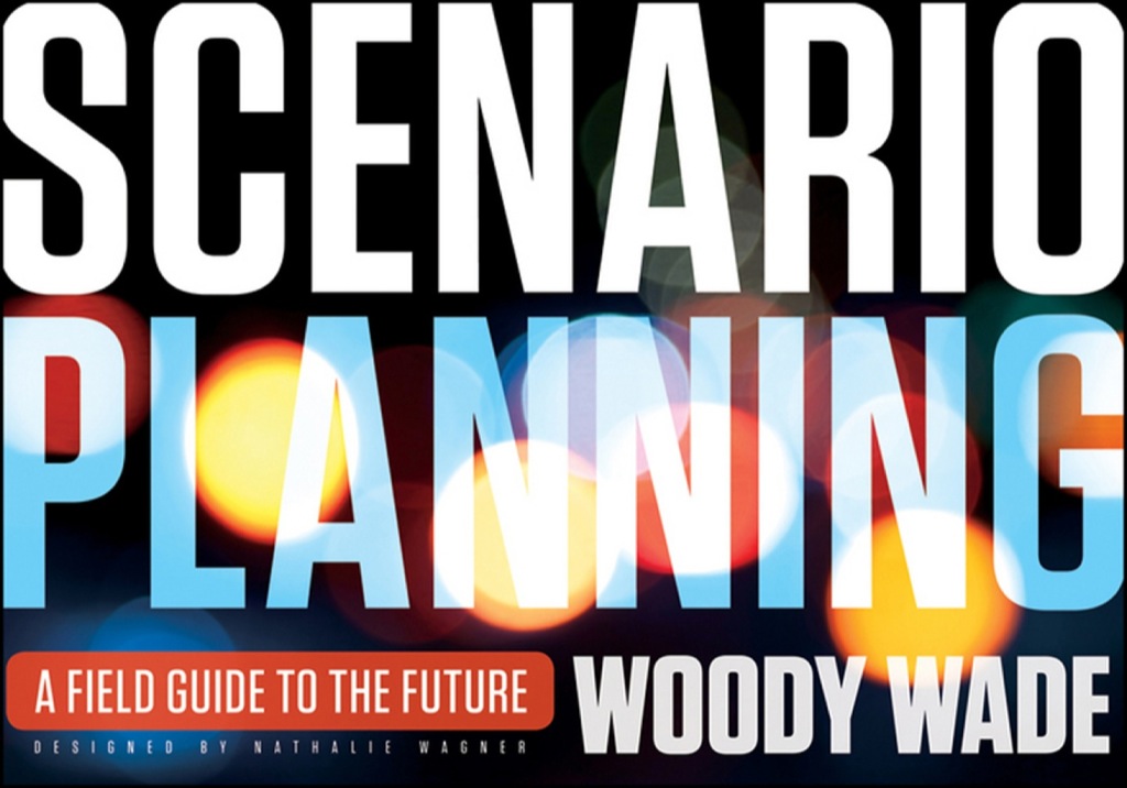 Scenario Planning: A Field Guide to the Future 1st Edition - (PDF/EPUB Version)