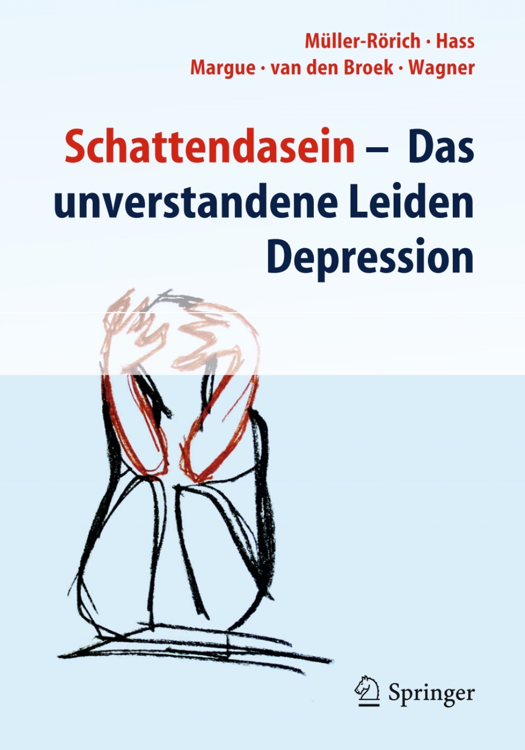 Schattendasein Das unverstandene Leiden Depression 2nd Edition - (PDF/EPUB Version)