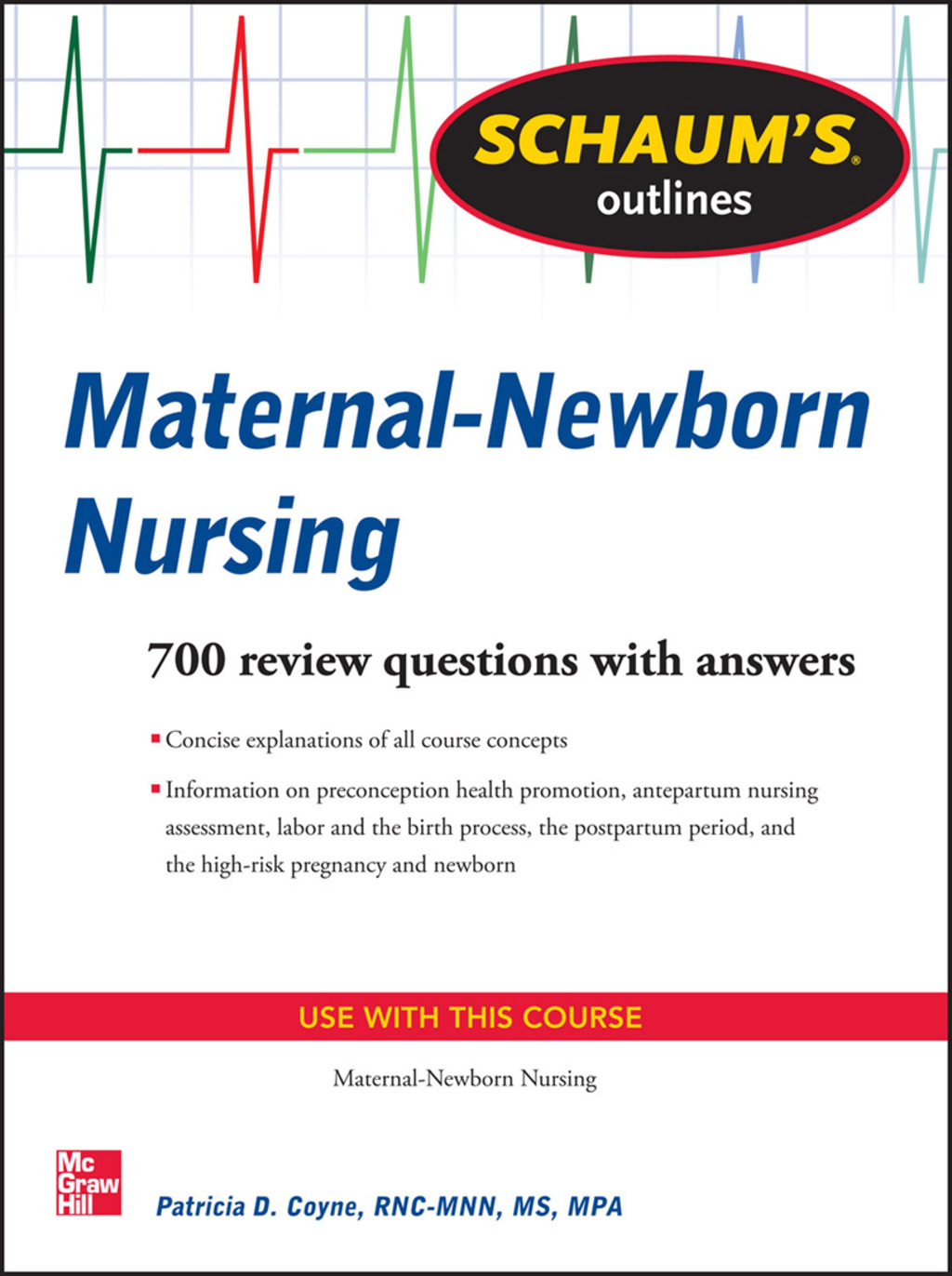 Schaum's Outline of Maternal-Newborn Nursing 700 Review Questions 1st Edition - (PDF/EPUB Version)