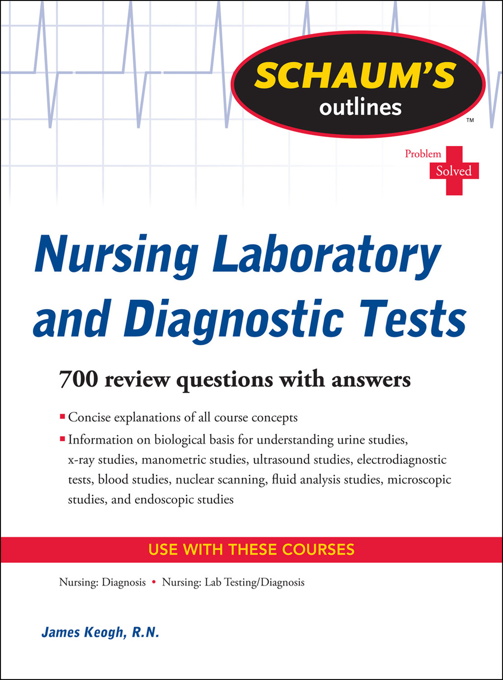 Schaum's Outline of Nursing Laboratory and Diagnostic Tests 1st Edition - (PDF/EPUB Version)