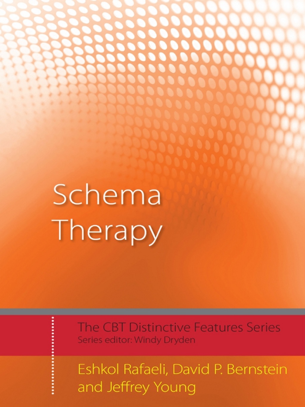 Schema Therapy Distinctive Features 1st Edition - (PDF/EPUB Version)