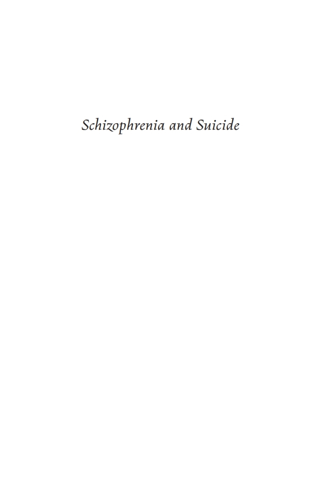 Schizophrenia and Suicide Finding Hope, Meaning, and Direction - (PDF/EPUB Version)
