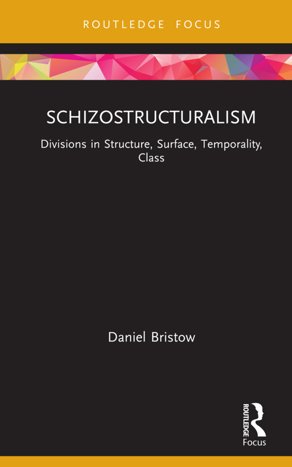 Schizostructuralism Divisions in Structure, Surface, Temporality, Class 1st Edition - (PDF/EPUB Version)