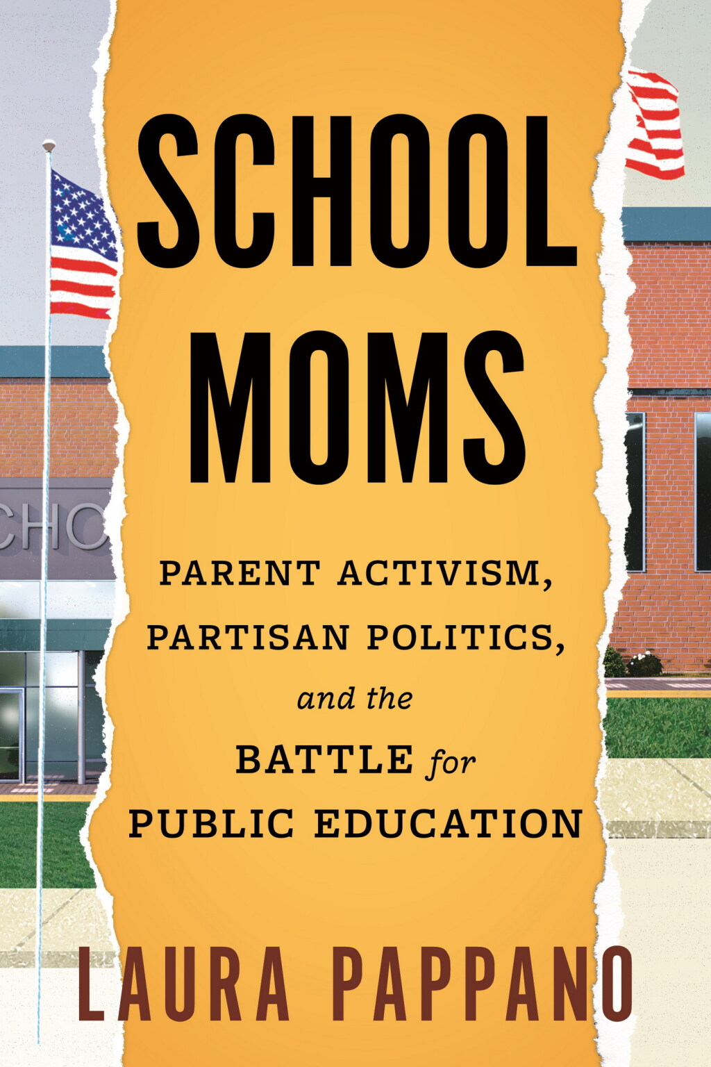 School Moms Parent Activism, Partisan Politics, and the Battle for Public Education - (PDF/EPUB Version)