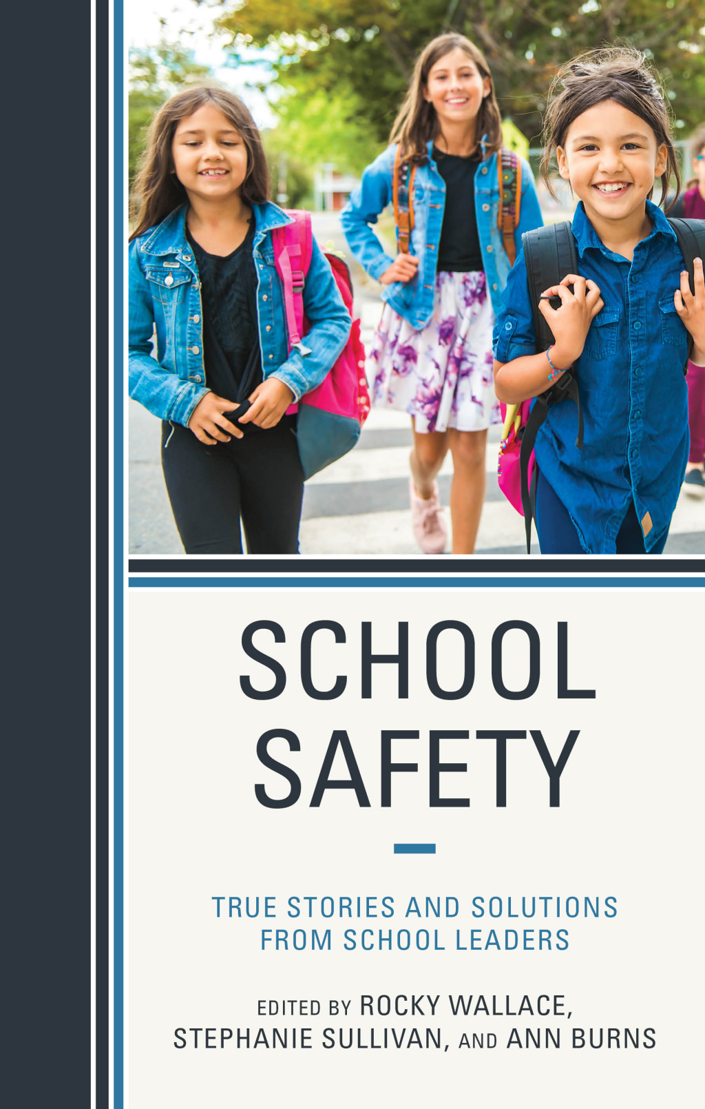 School Safety True Stories and Solutions from School Leaders - (PDF/EPUB Version)