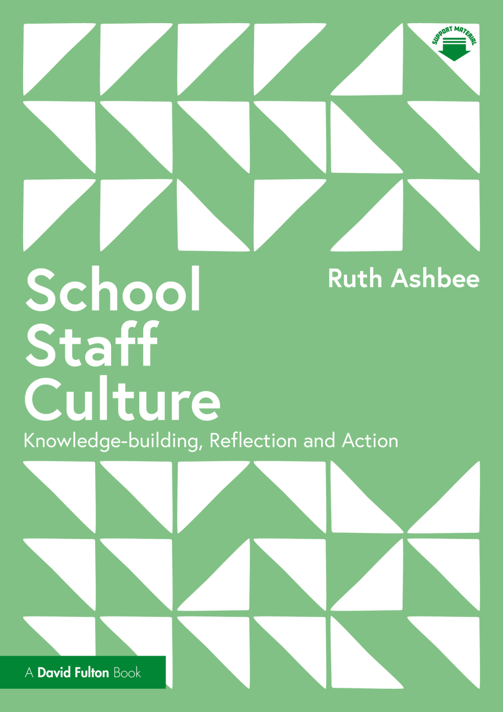 School Staff Culture Knowledge-building, Reflection and Action 1st Edition - (PDF/EPUB Version)