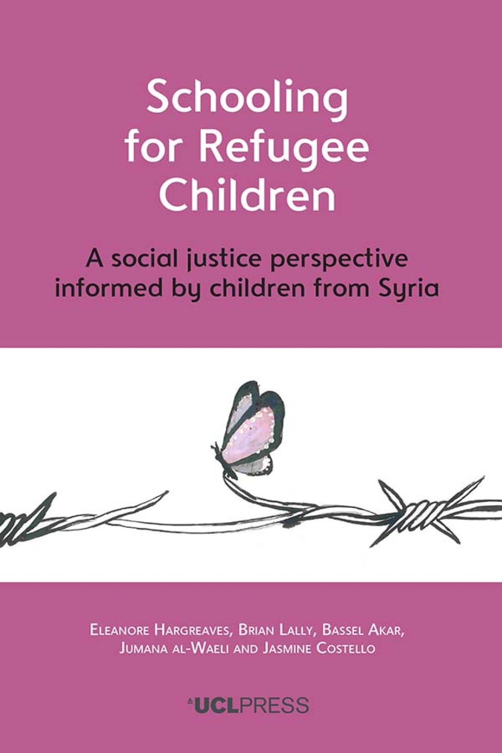 Schooling for Refugee Children A social justice perspective informed by children from Syria 1st Edition - (PDF/EPUB Version)