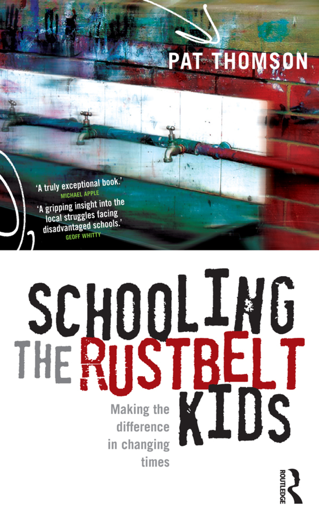 Schooling the Rustbelt Kids Making the difference in changing times 1st Edition - (PDF/EPUB Version)