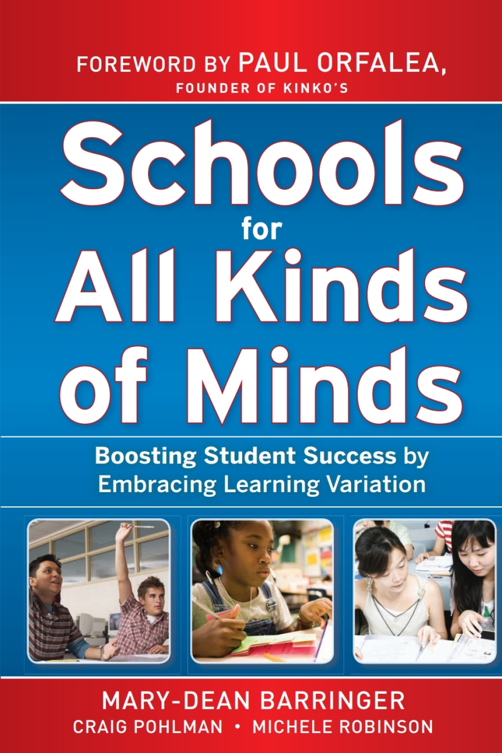 Schools for All Kinds of Minds Boosting Student Success by Embracing Learning Variation 1st Edition - (PDF/EPUB Version)