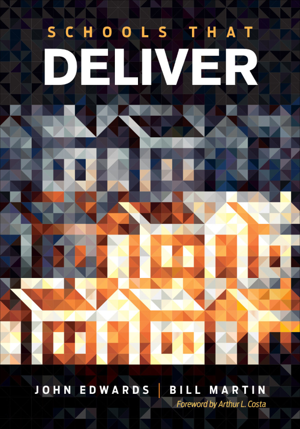 Schools That Deliver 1st Edition - (PDF/EPUB Version)
