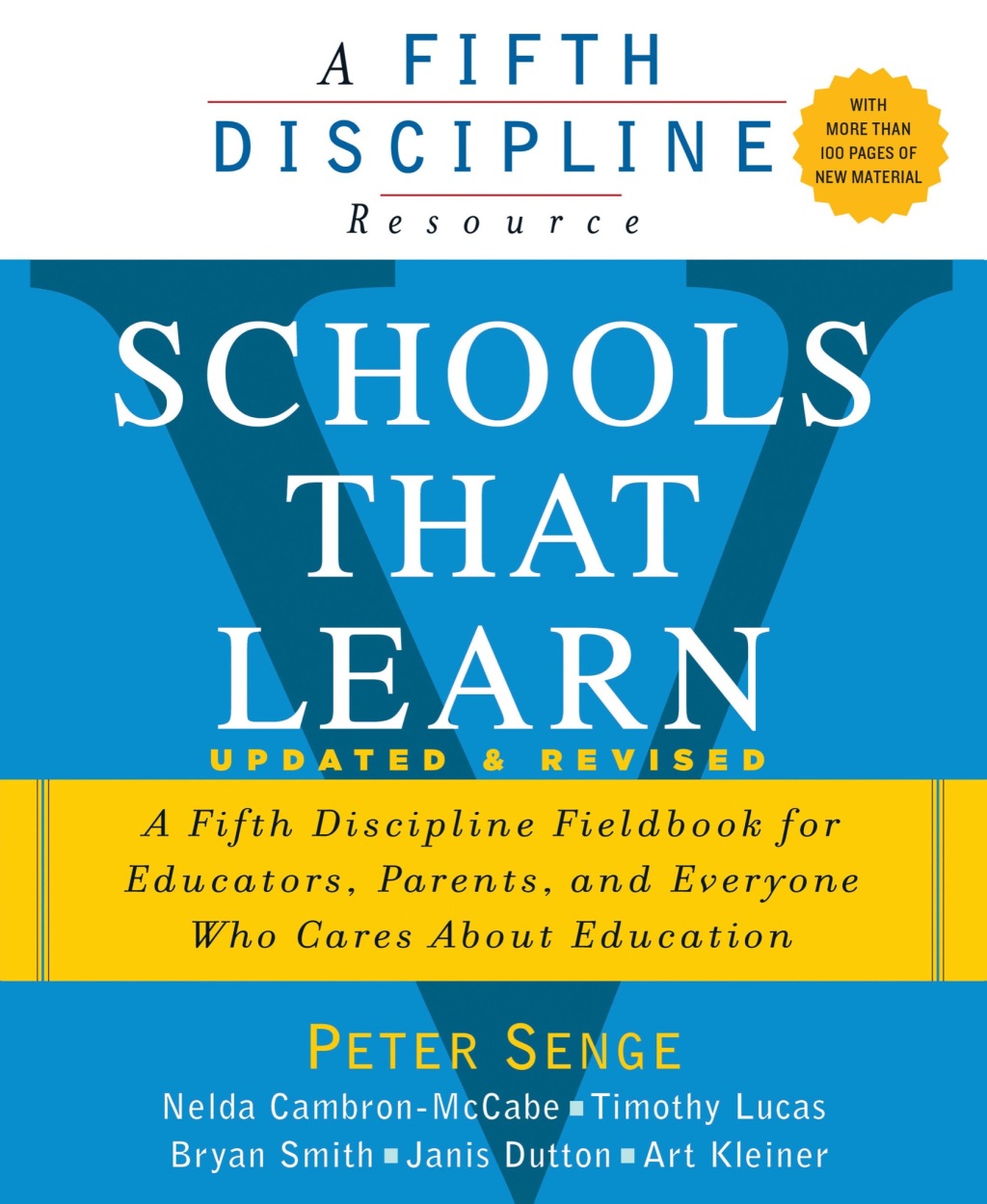 Schools That Learn (Updated and Revised) A Fifth Discipline Fieldbook for Educators, Parents, and Everyone Who Cares About Education - (PDF/EPUB Version)