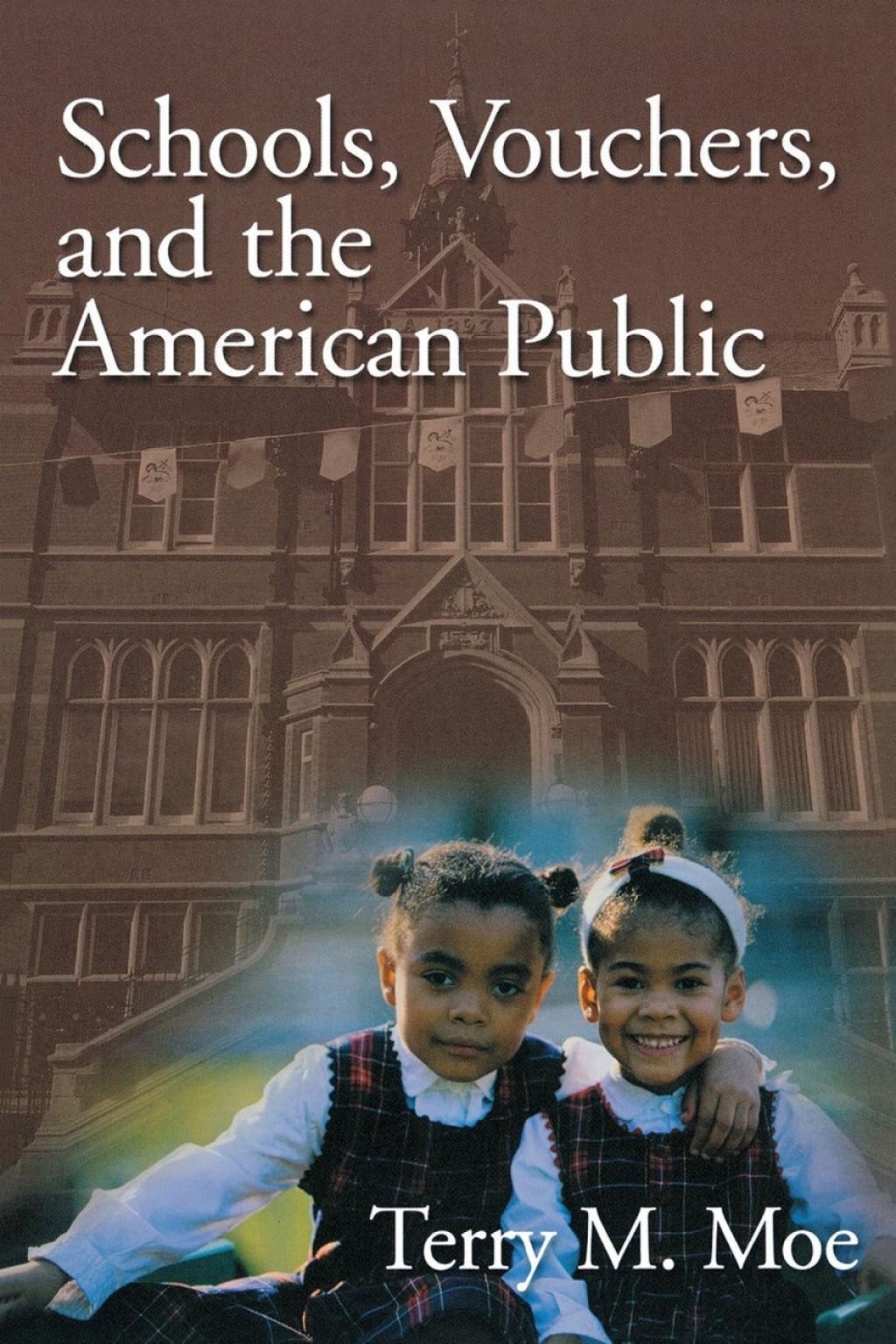 Schools, Vouchers, and the American Public - (PDF/EPUB Version)