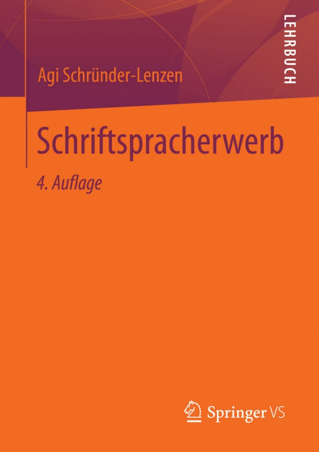 Schriftspracherwerb 4th Edition - (PDF/EPUB Version)