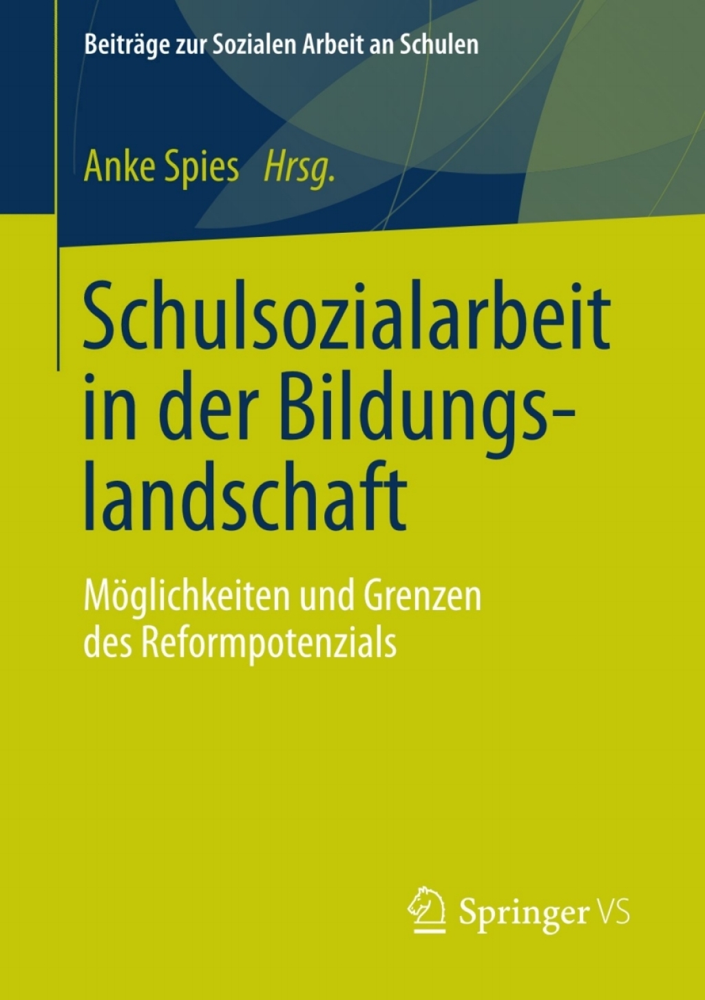 Schulsozialarbeit in der Bildungslandschaft MÃ¶glichkeiten und Grenzen des Reformpotenzials - (PDF/EPUB Version)