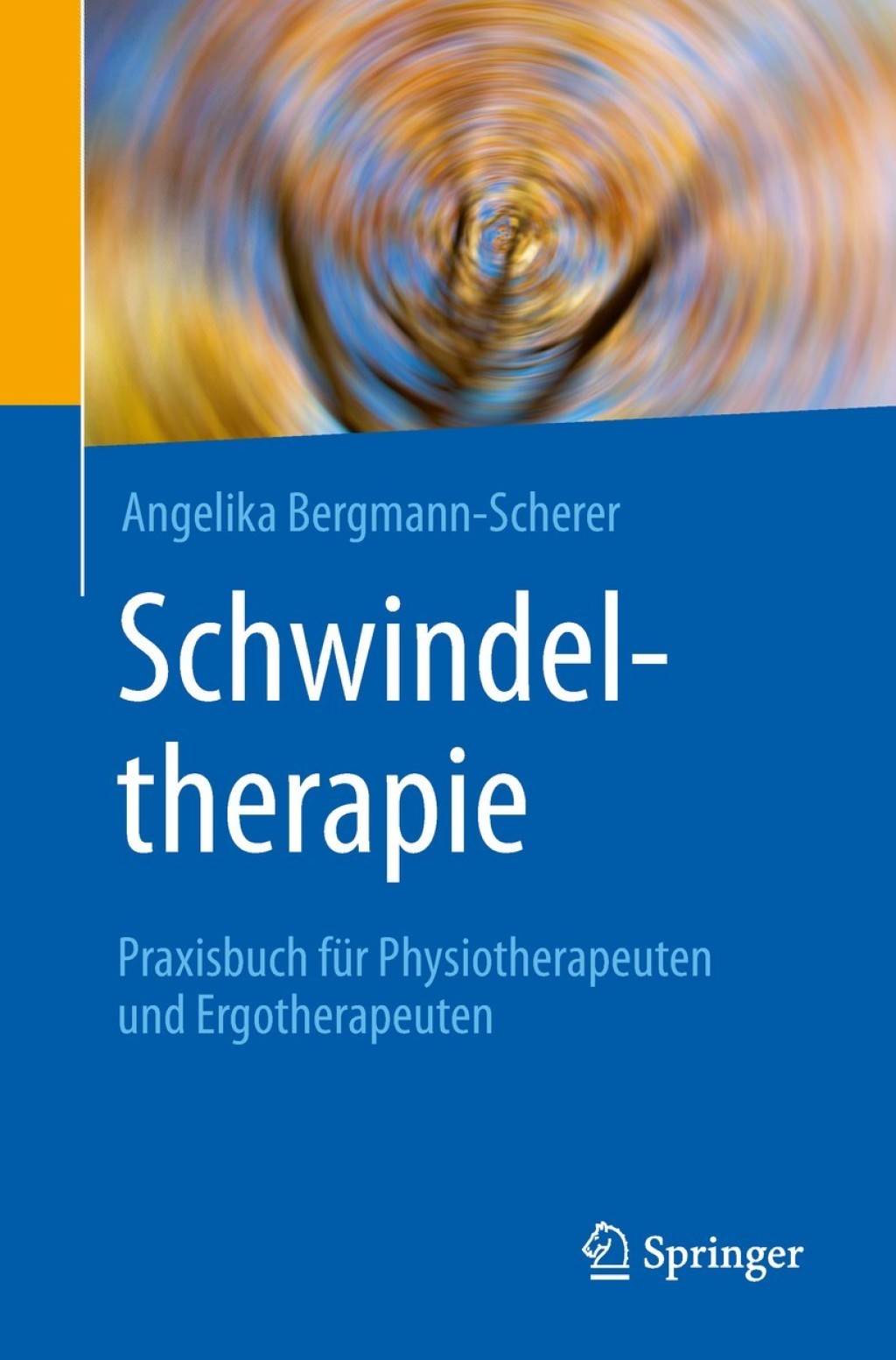 Schwindeltherapie Praxisbuch fÃ¼r Physiotherapeuten und Ergotherapeuten - (PDF/EPUB Version)