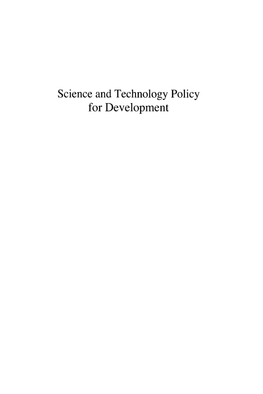 Science and Technology Policy for Development Dialogues at the Interface 1st Edition - (PDF/EPUB Version)