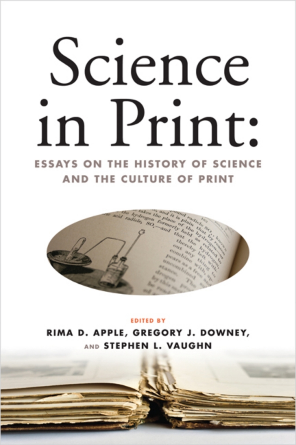 Science in Print Essays on the History of Science and the Culture of Print - (PDF/EPUB Version)