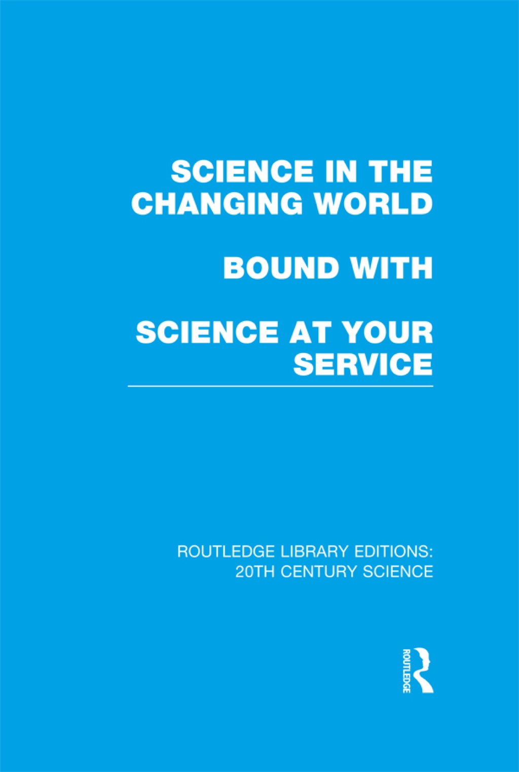 Science in the Changing World bound with Science at Your Service 1st Edition - (PDF/EPUB Version)