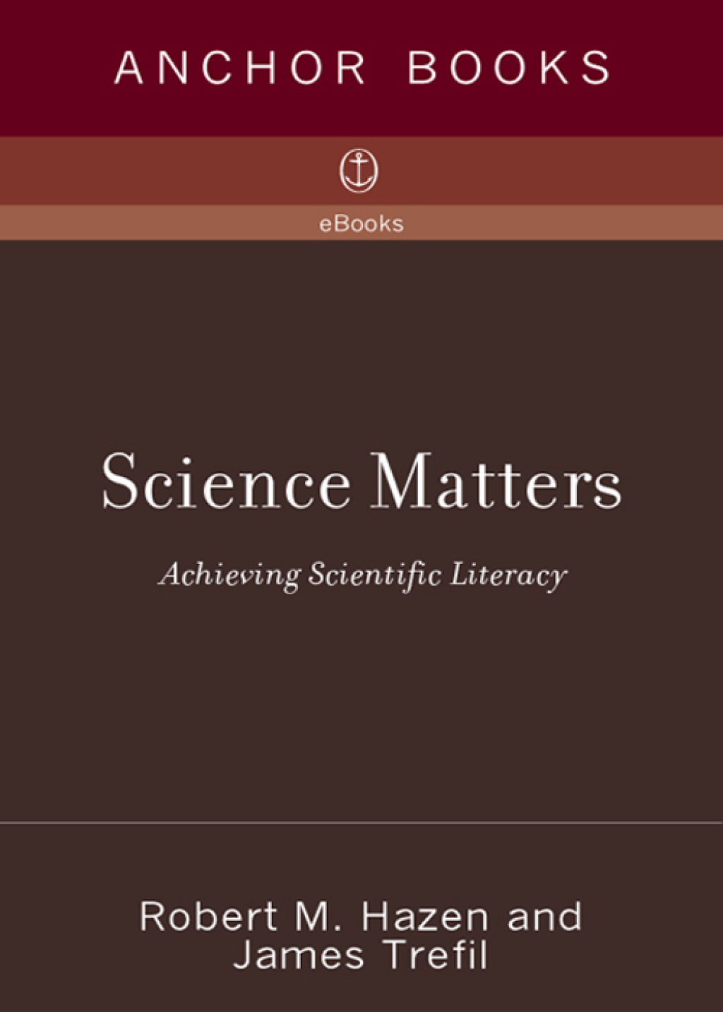 Science Matters Achieving Scientific Literacy - (PDF/EPUB Version)
