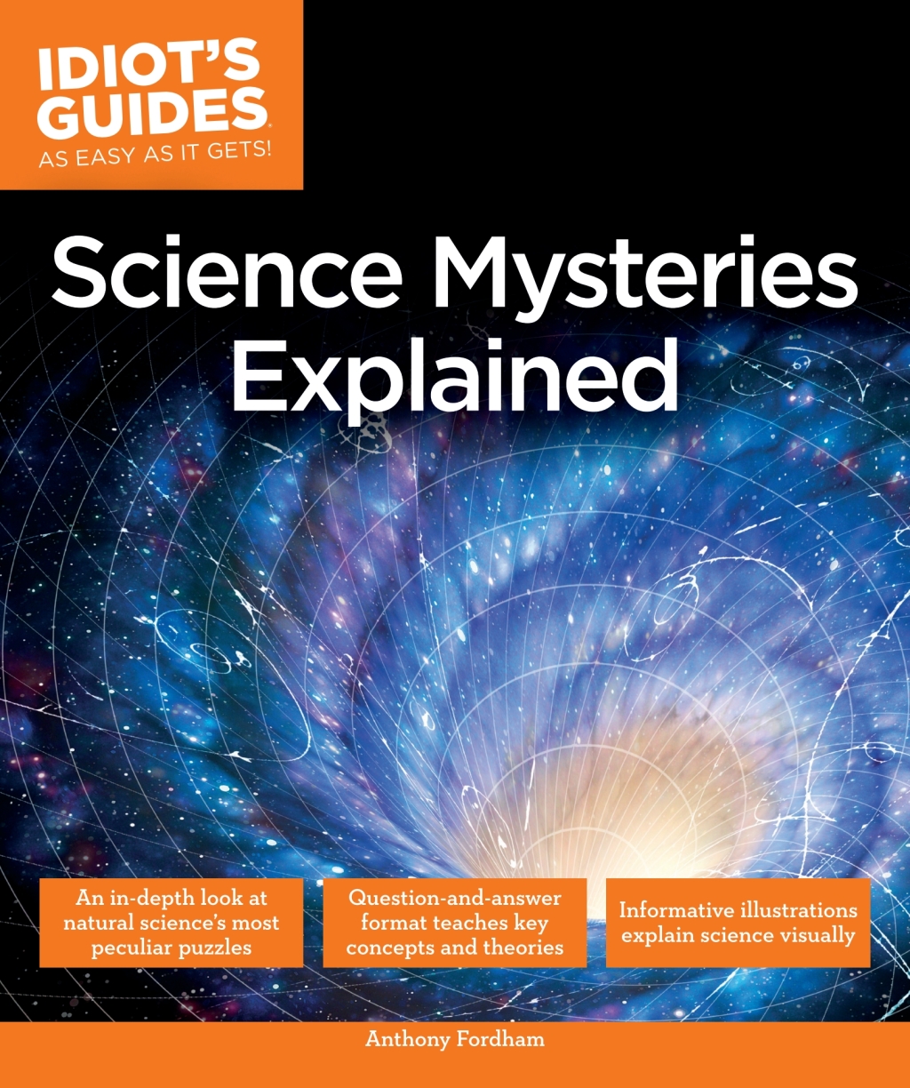 Science Mysteries Explained In-Depth Explorations of Natural Scienceâ€™s Most Fascinating Facts - (PDF/EPUB Version)