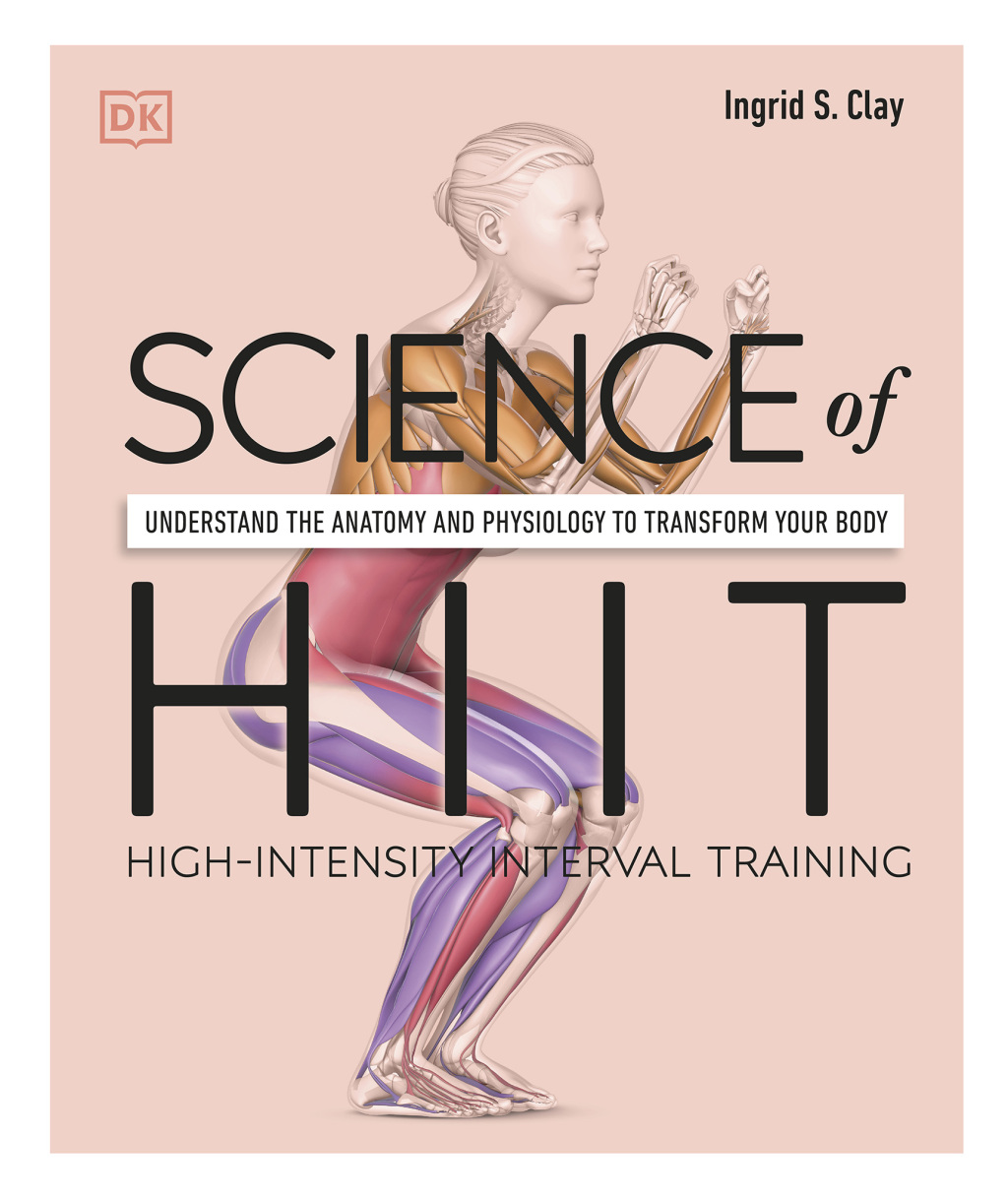 Science of HIIT Understand the Anatomy and Physiology to Transform Your Body - (PDF/EPUB Version)