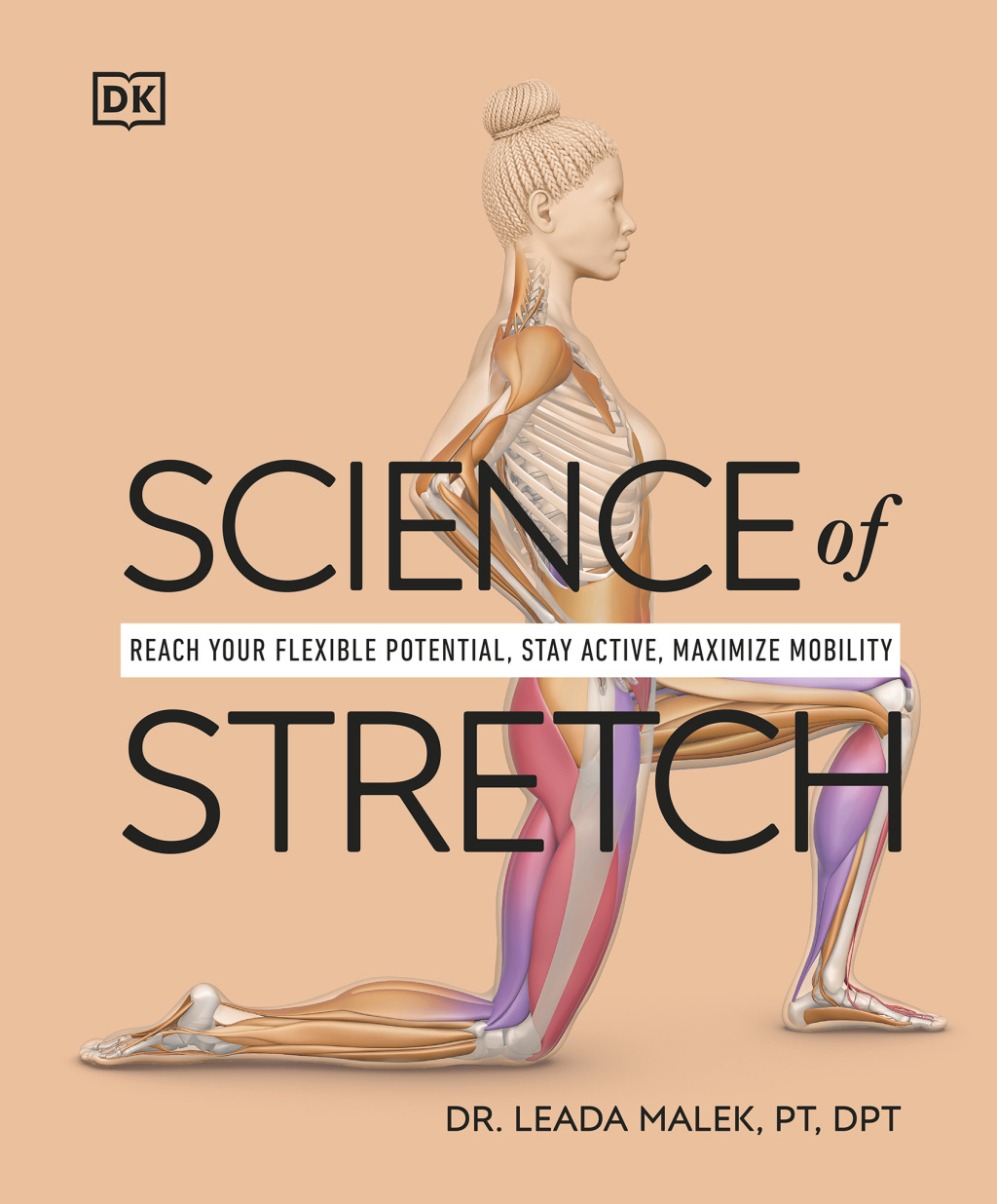 Science of Stretch Reach Your Flexible Potential, Stay Active, Maximize Mobility - (PDF/EPUB Version)