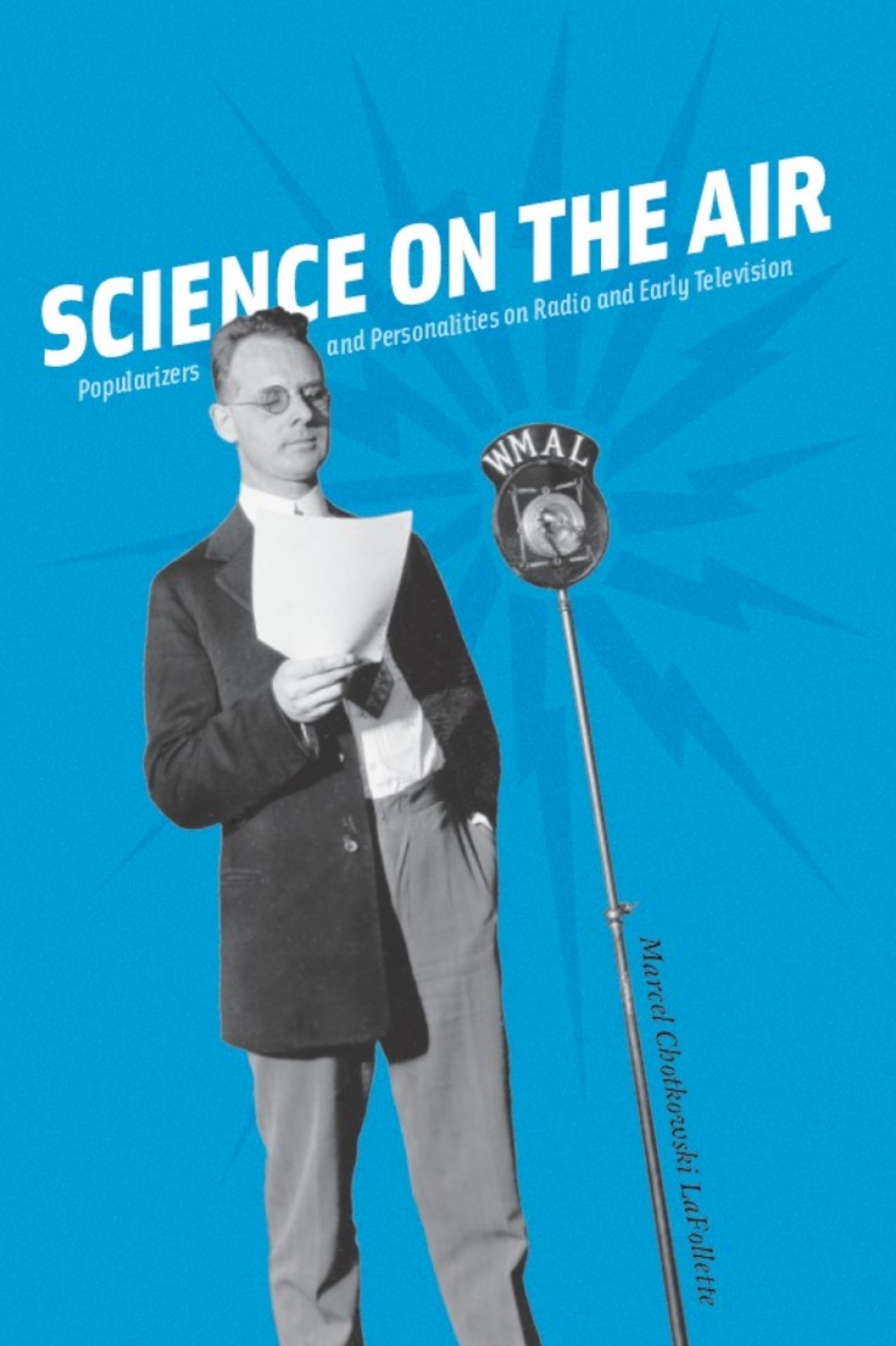 Science on the Air Popularizers and Personalities on Radio and Early Television 1st Edition - (PDF/EPUB Version)