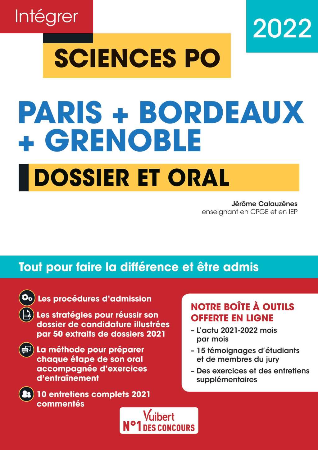 Sciences Po Paris Bordeaux Grenoble 2022 - Dossier et Oral Tout pour rÃ©ussir l'admission en premiÃ¨re annÃ©e - 2022 - (PDF/EPUB Version)