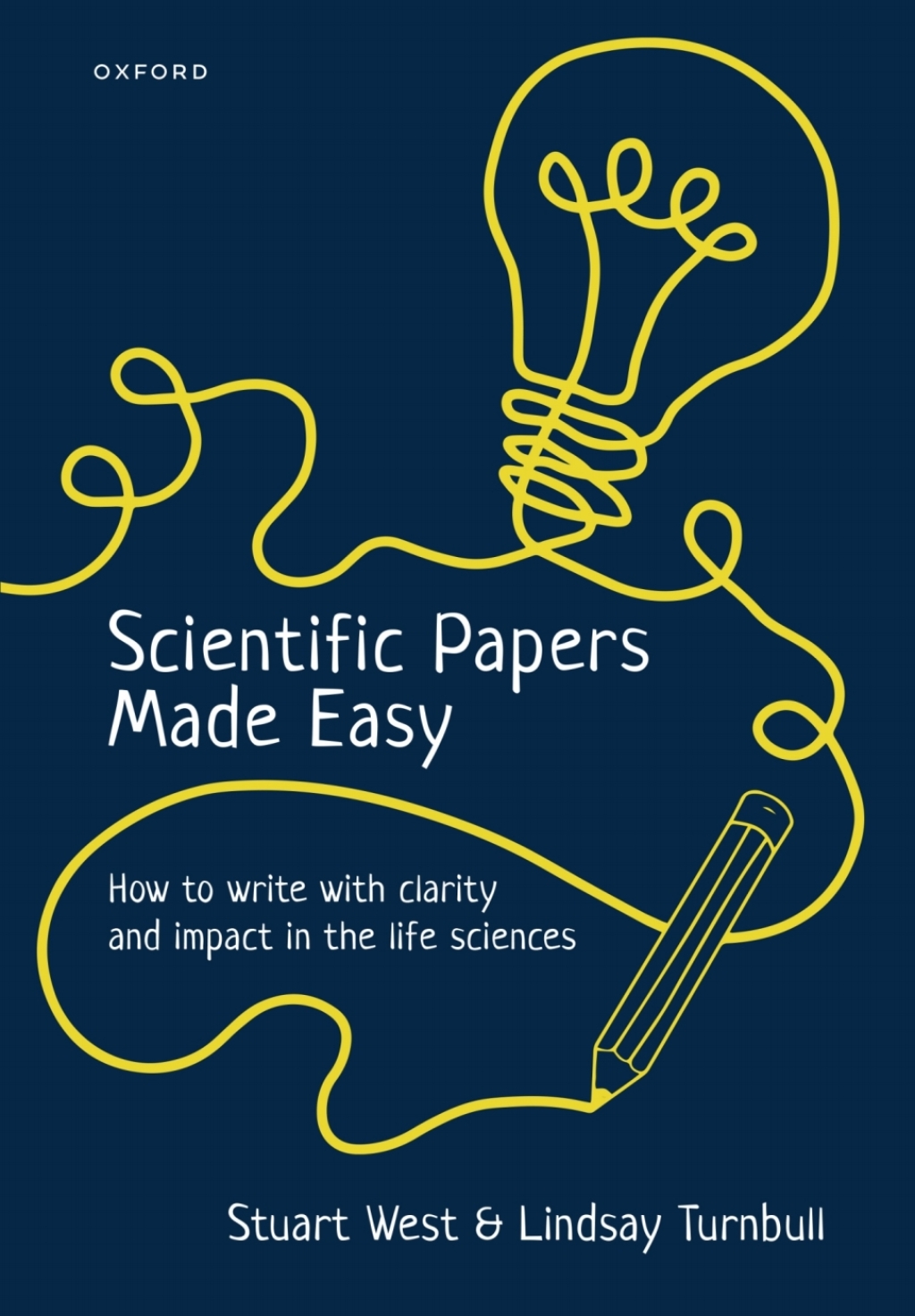 Scientific Papers Made Easy How to Write with Clarity and Impact in the Life Sciences - (PDF/EPUB Version)
