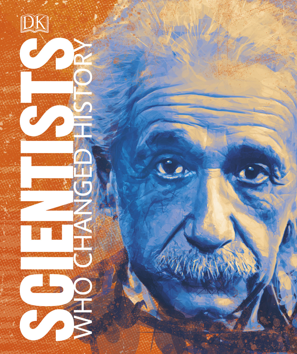 Scientists Who Changed History - (PDF/EPUB Version)