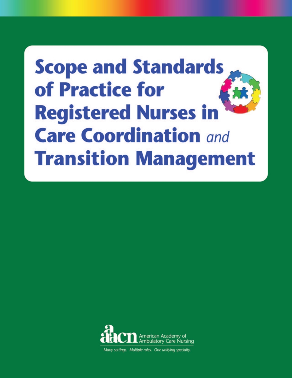 Scope and Standards of Practice for Registered Nurses in Care Coordination and Transition Management - (PDF/EPUB Version)