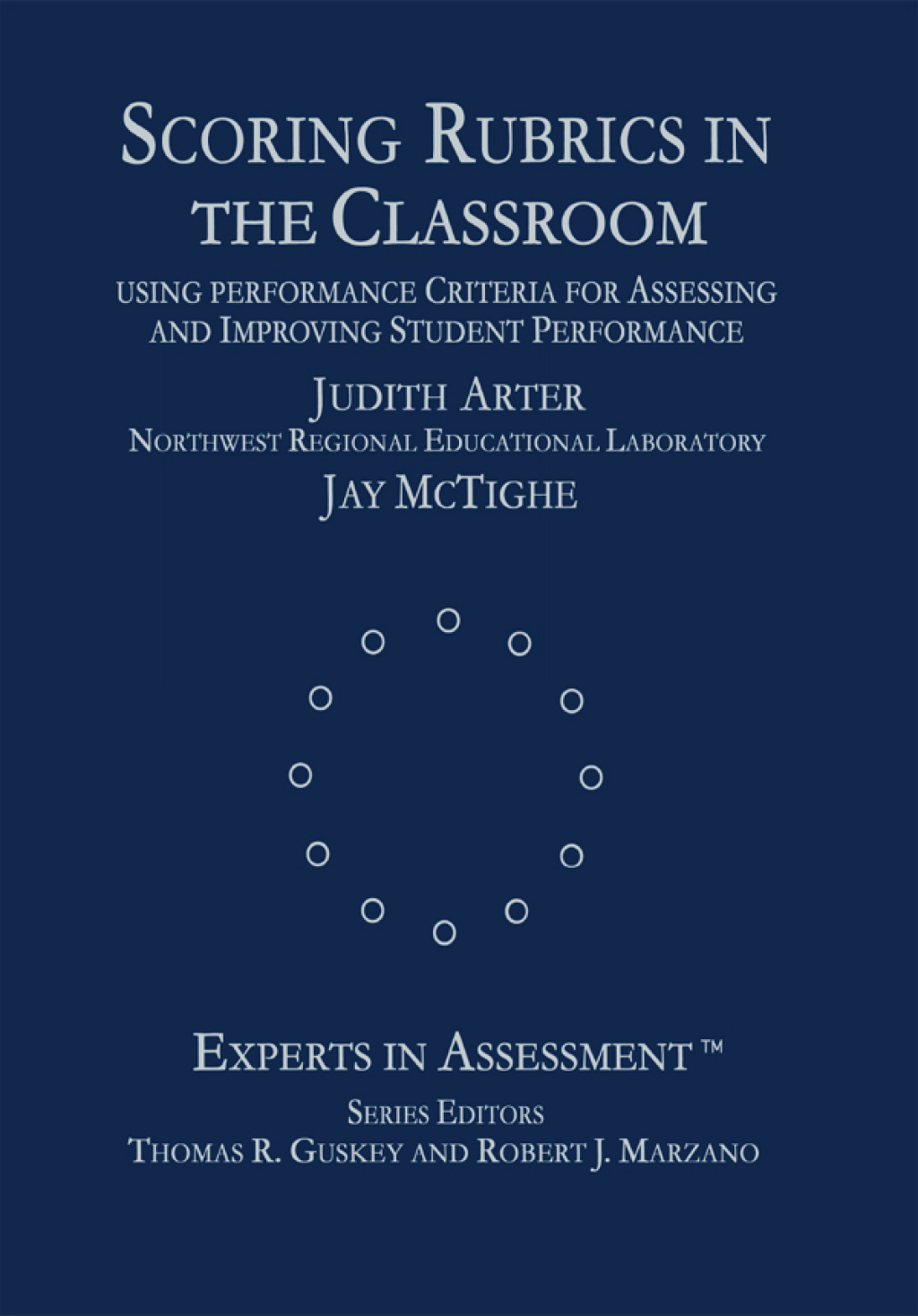 Scoring Rubrics in the Classroom Using Performance Criteria for Assessing and Improving Student Performance 1st Edition - (PDF/EPUB Version)