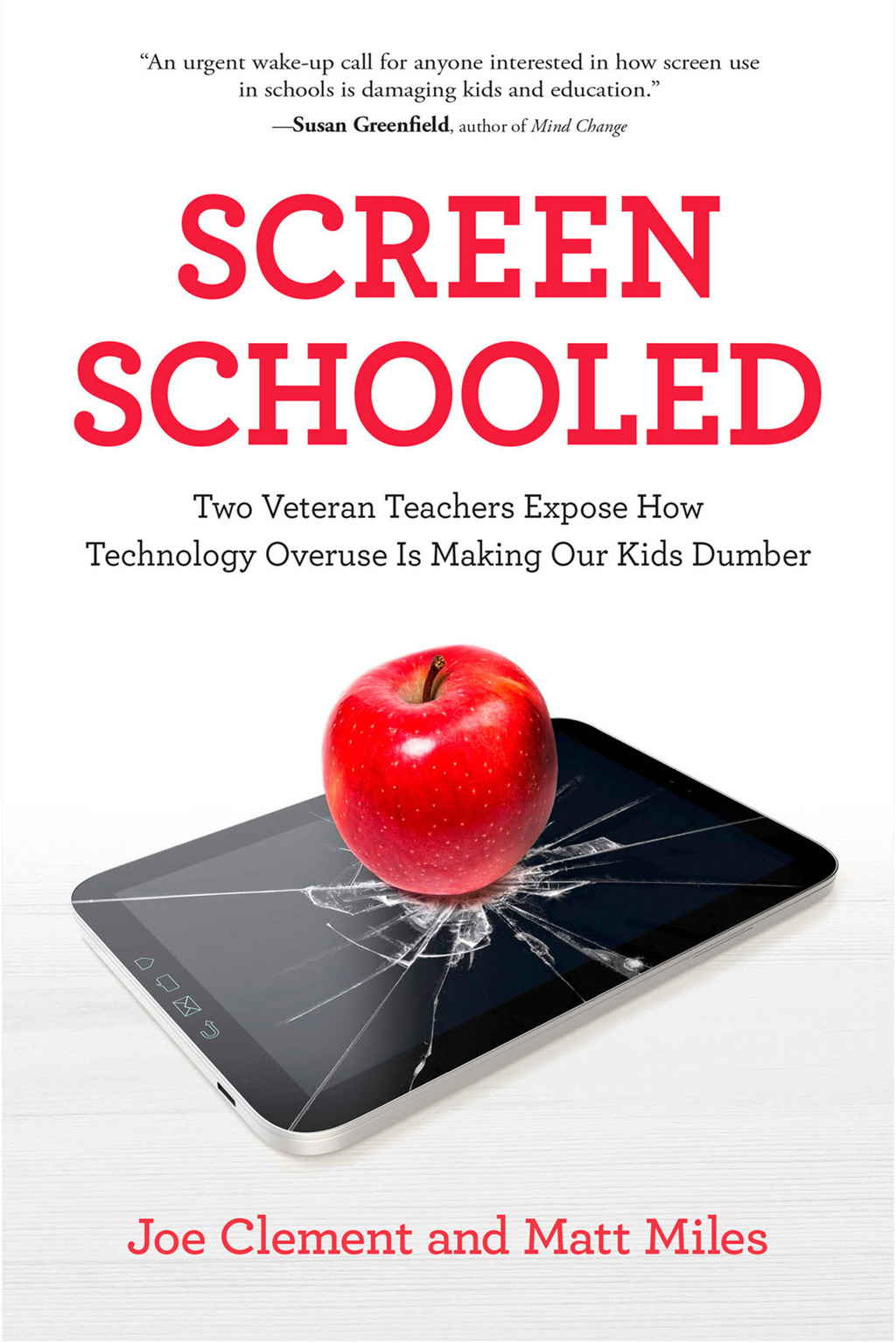 Screen Schooled Two Veteran Teachers Expose How Technology Overuse Is Making Our Kids Dumber 1st Edition - (PDF/EPUB Version)