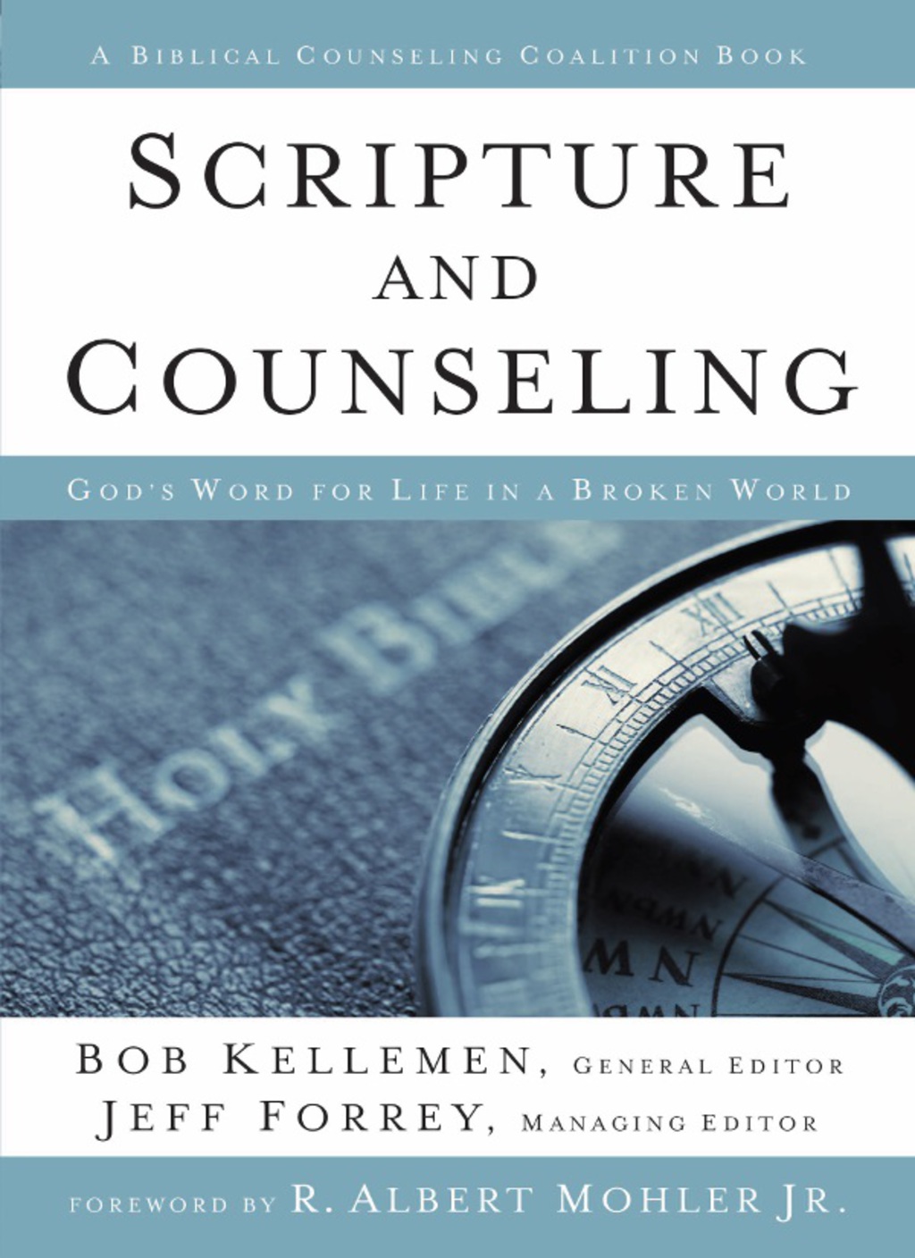 Scripture and Counseling God's Word for Life in a Broken World - (PDF/EPUB Version)